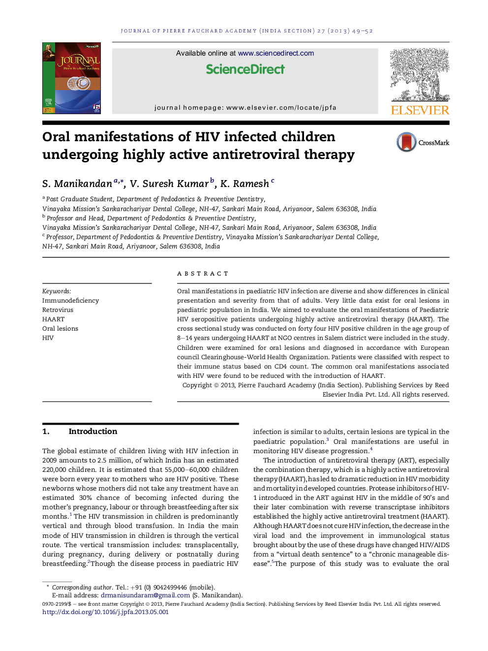 Oral manifestations of HIV infected children undergoing highly active antiretroviral therapy