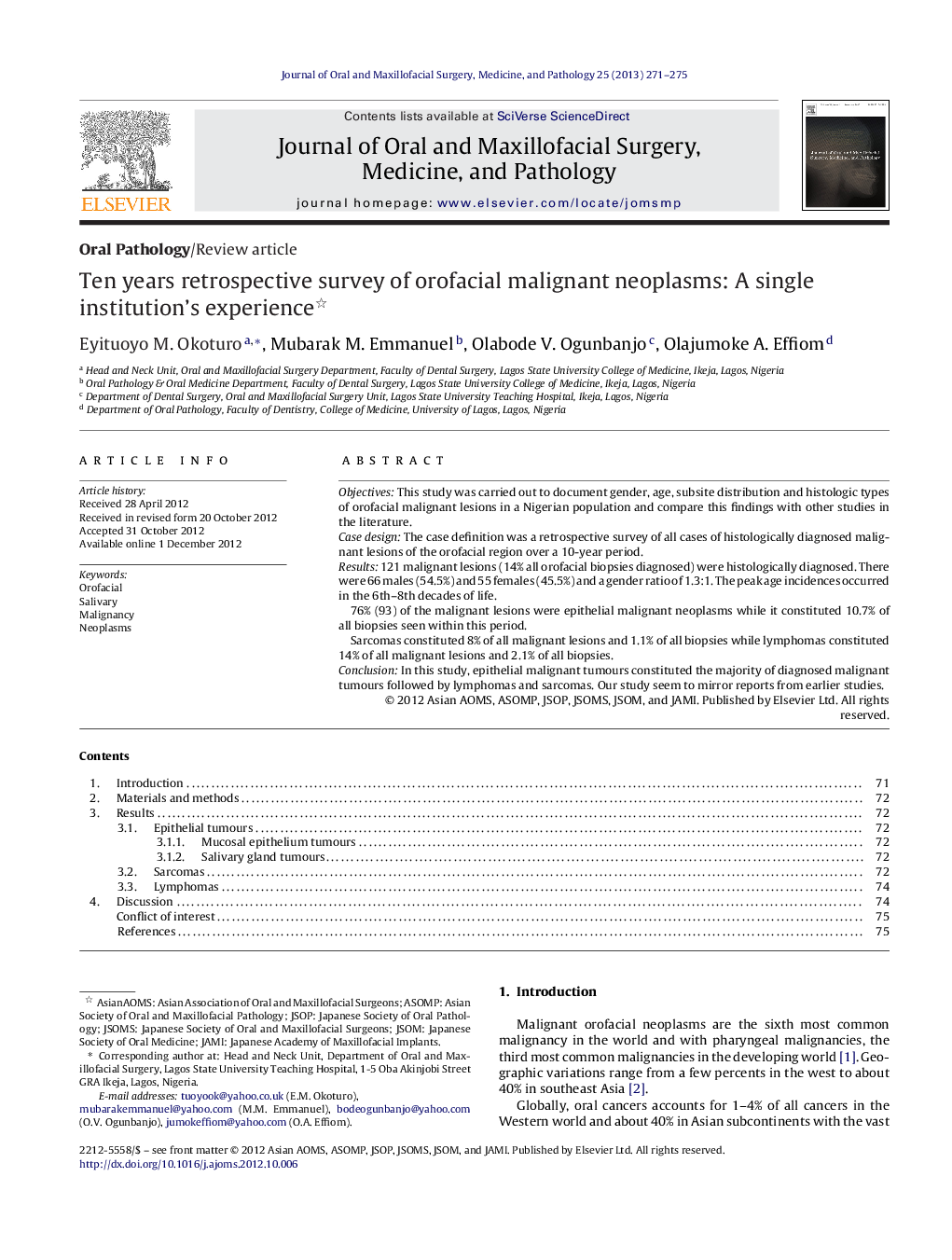 Ten years retrospective survey of orofacial malignant neoplasms: A single institution's experience 