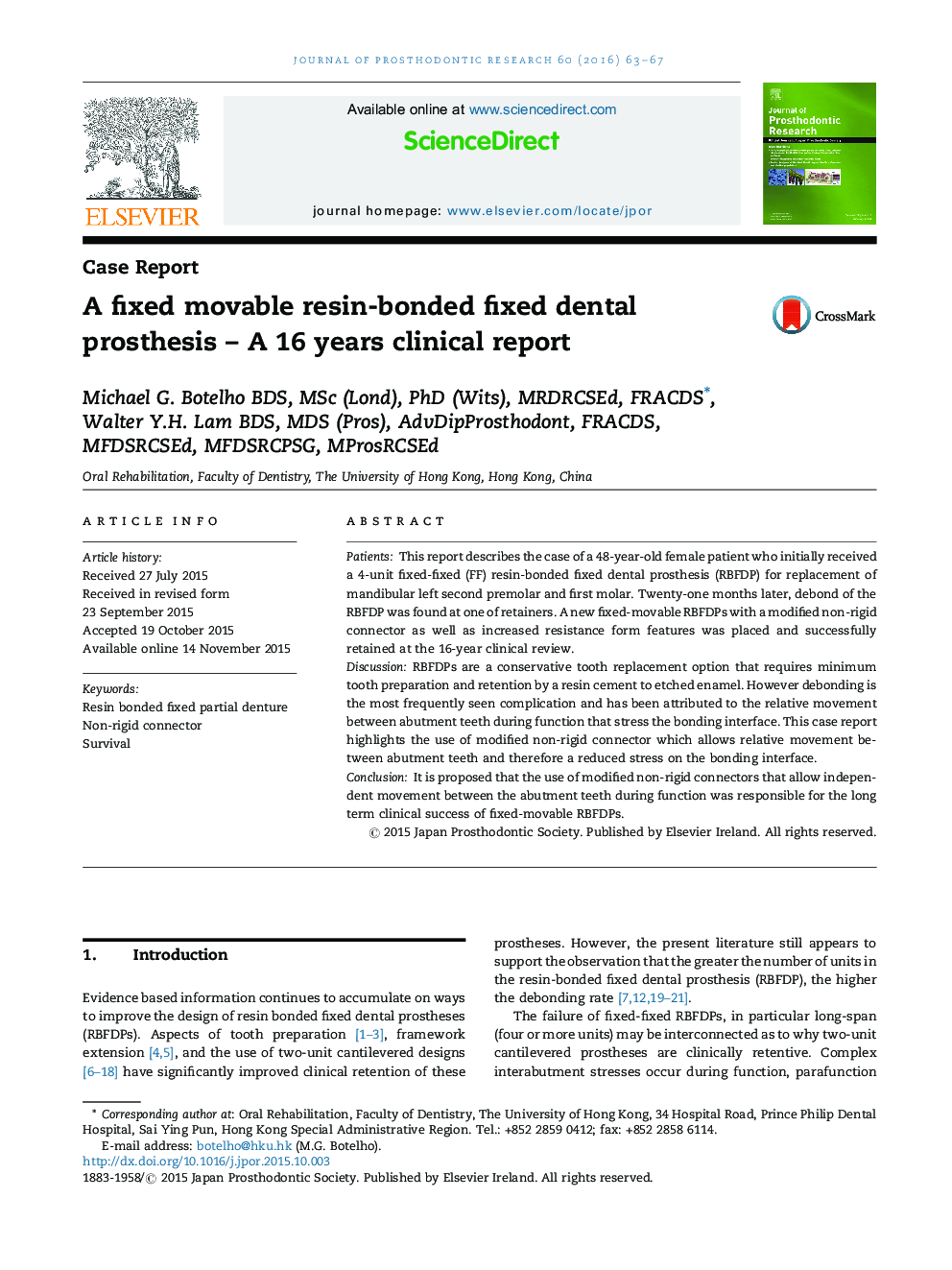 A fixed movable resin-bonded fixed dental prosthesis – A 16 years clinical report