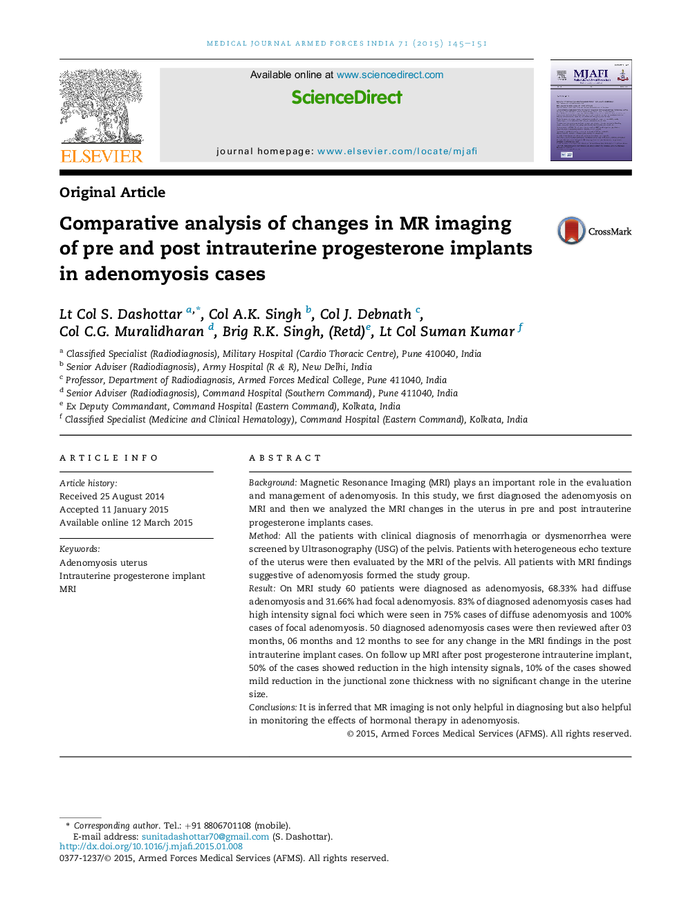 Comparative analysis of changes in MR imaging of pre and post intrauterine progesterone implants in adenomyosis cases 