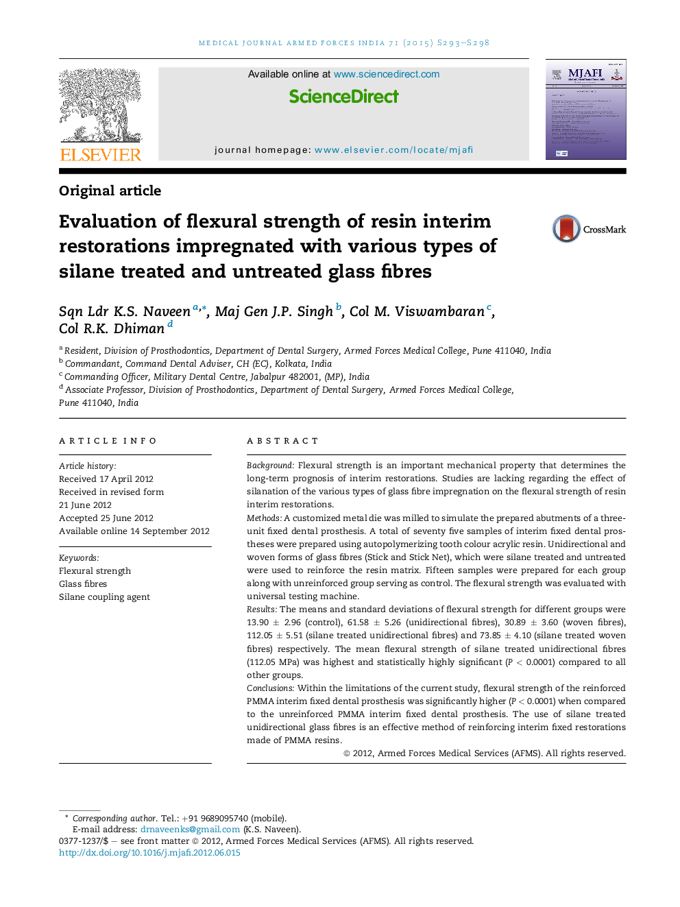 Evaluation of flexural strength of resin interim restorations impregnated with various types of silane treated and untreated glass fibres