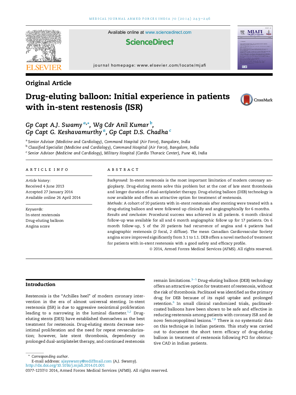 Drug-eluting balloon: Initial experience in patients with in-stent restenosis (ISR)