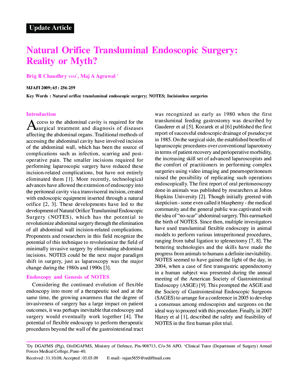 Natural Orifice Transluminal Endoscopic Surgery: Reality or Myth?