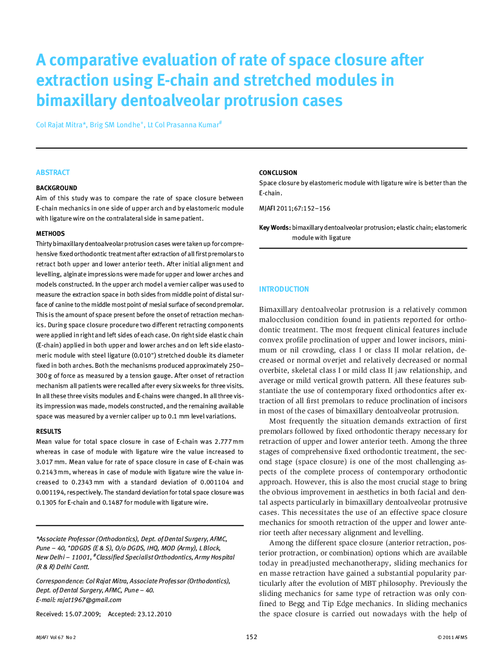 A comparative evaluation of rate of space closure after extraction using E-chain and stretched modules in bimaxillary dentoalveolar protrusion cases