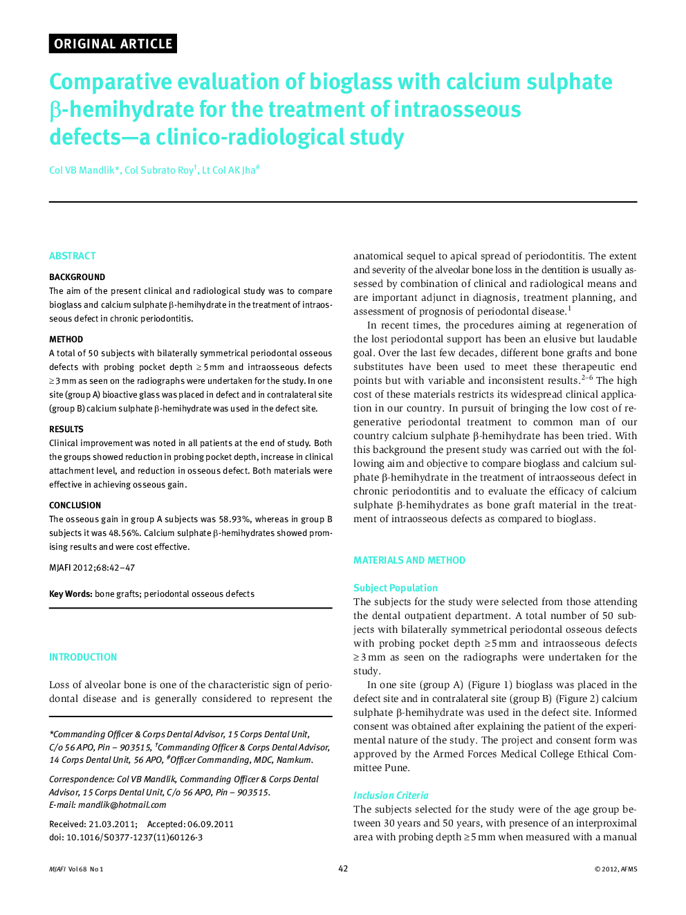 Comparative evaluation of bioglass with calcium sulphate β-hemihydrate for the treatment of intraosseous defects—a clinico-radiological study