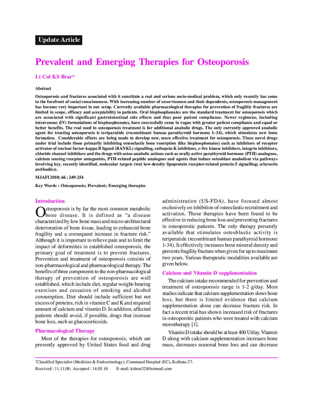 Prevalent and Emerging Therapies for Osteoporosis