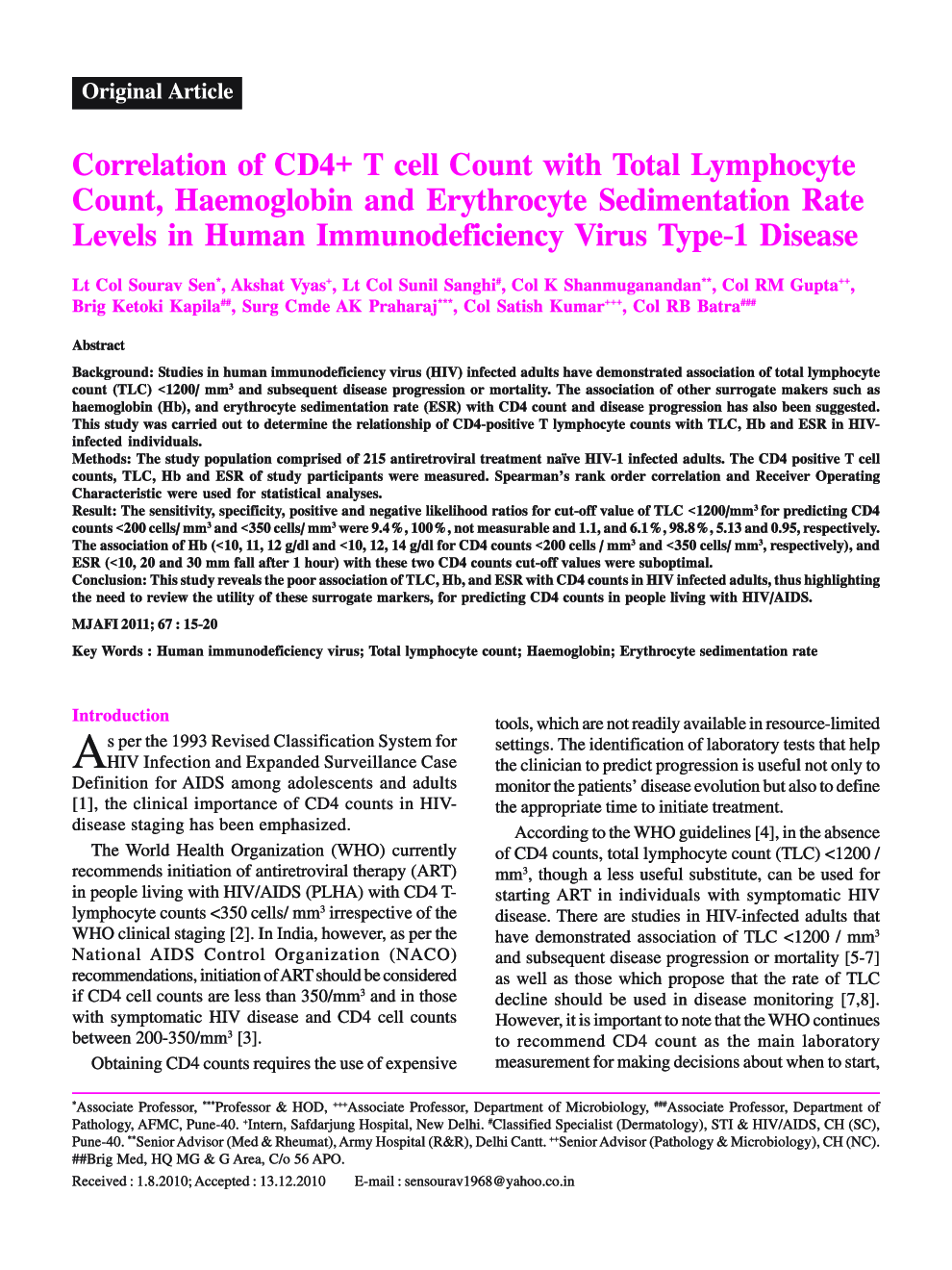 Correlation of CD4+ T cell Count with Total Lymphocyte Count, Haemoglobin and Erythrocyte Sedimentation Rate Levels in Human Immunodeficiency Virus Type-1 Disease