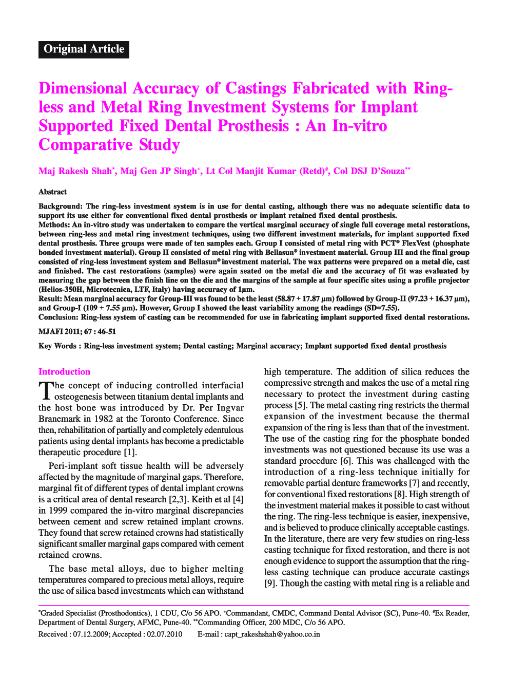 Dimensional Accuracy of Castings Fabricated with Ring-less and Metal Ring Investment Systems for Implant Supported Fixed Dental Prosthesis: An In-vitro Comparative Study