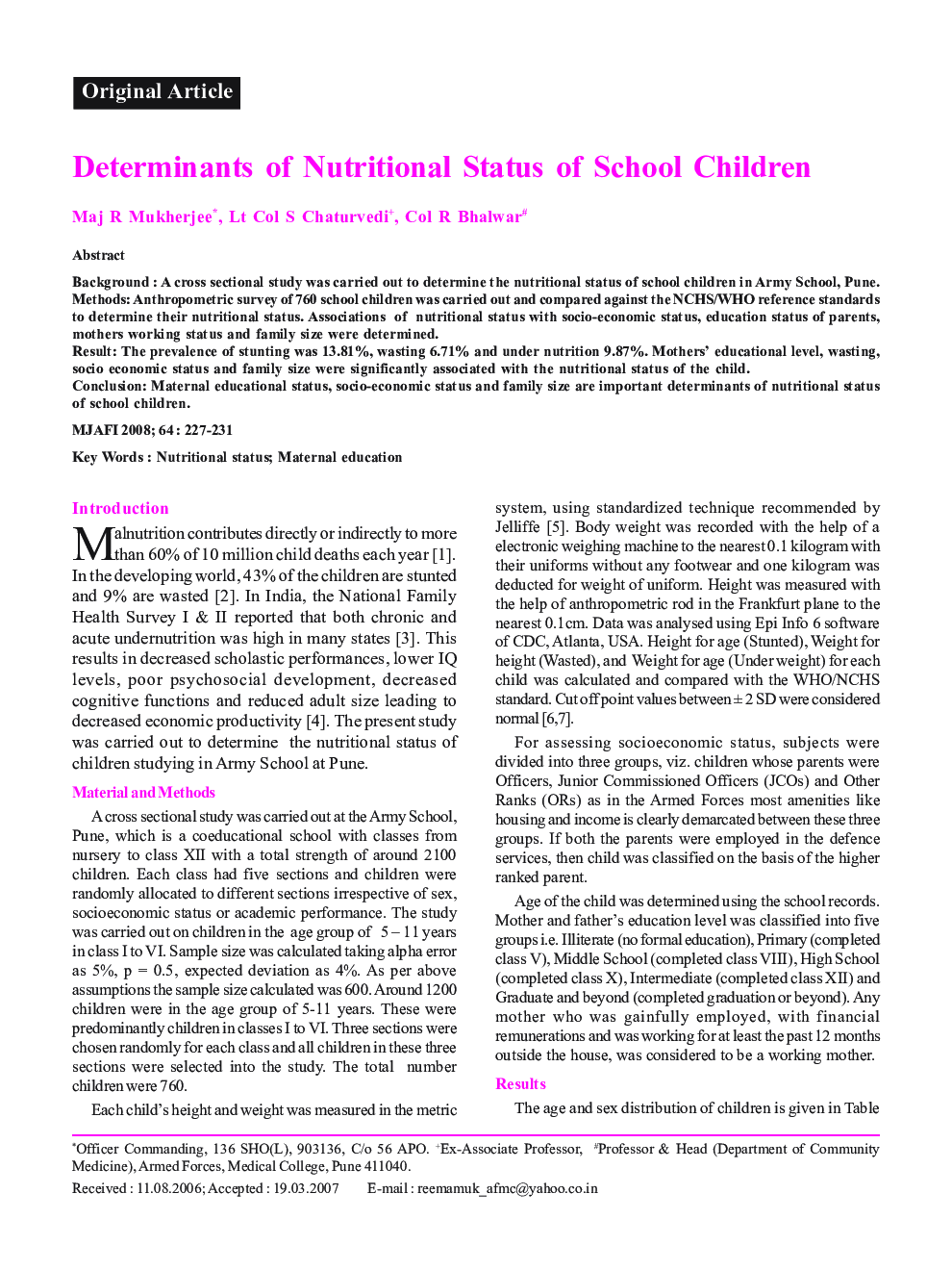 Determinants of Nutritional Status of School Children