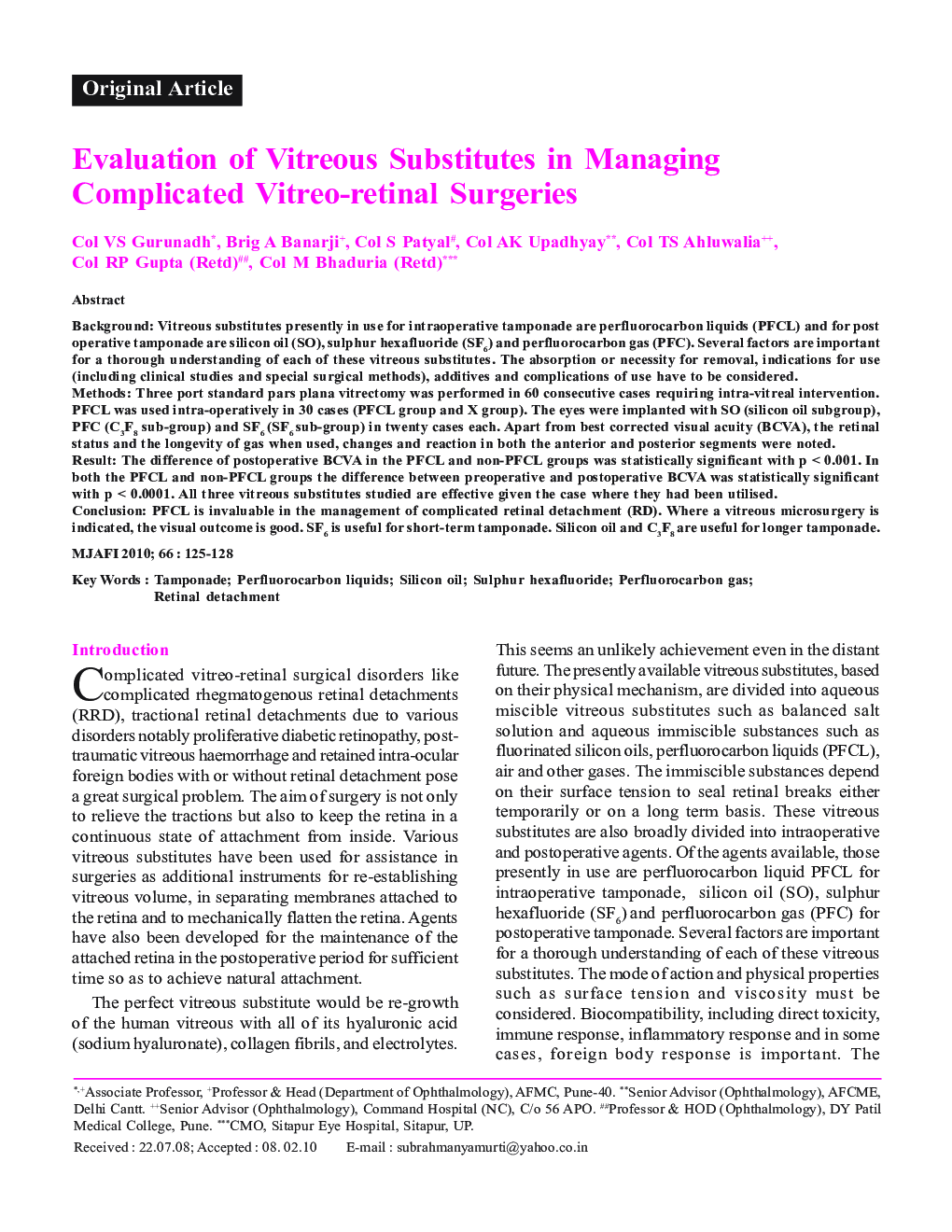 Evaluation of Vitreous Substitutes in Managing Complicated Vitreo-retinal Surgeries