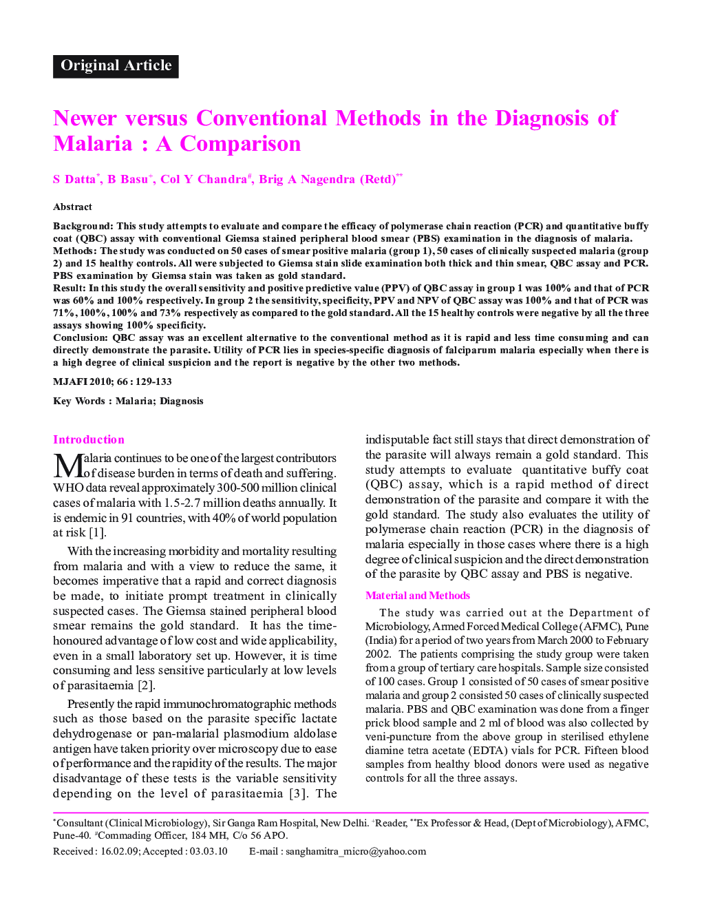 Newer versus Conventional Methods in the Diagnosis of Malaria: A Comparison