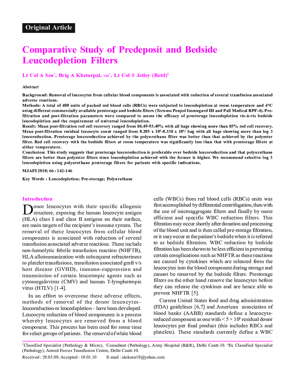 Comparative Study of Predeposit and Bedside Leucodepletion Filters