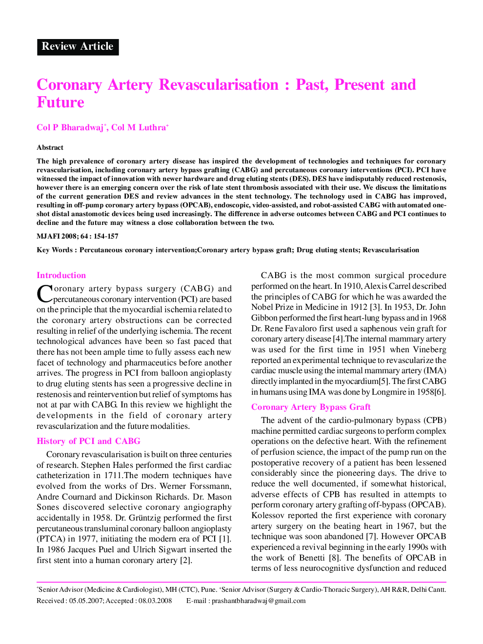 Coronary Artery Revascularisation : Past, Present and Future