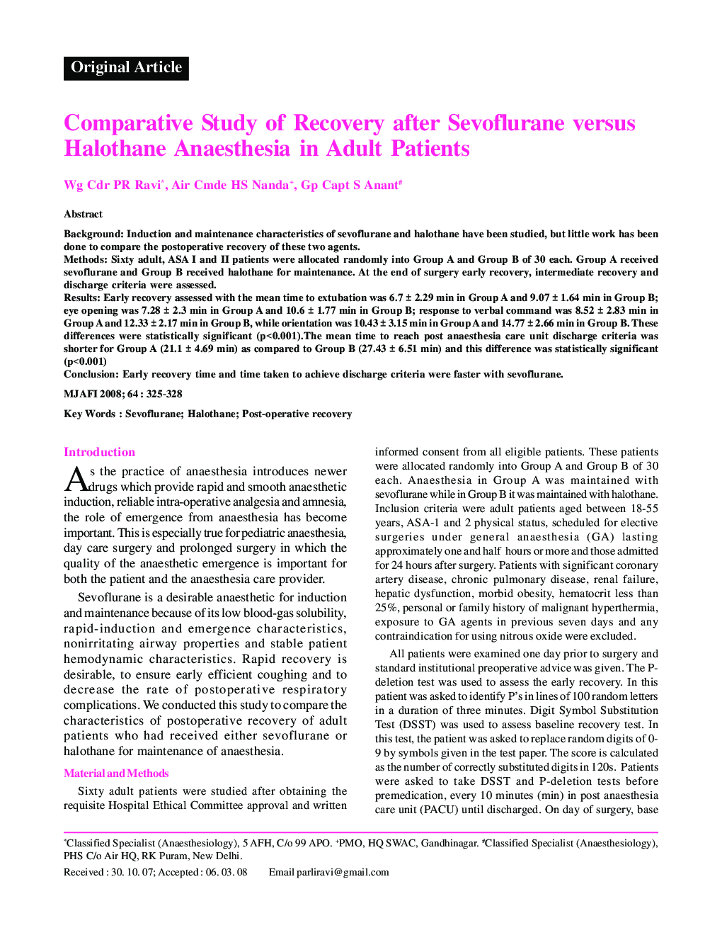 Comparative Study of Recovery after Sevoflurane versus Halothane Anaesthesia in Adult Patients
