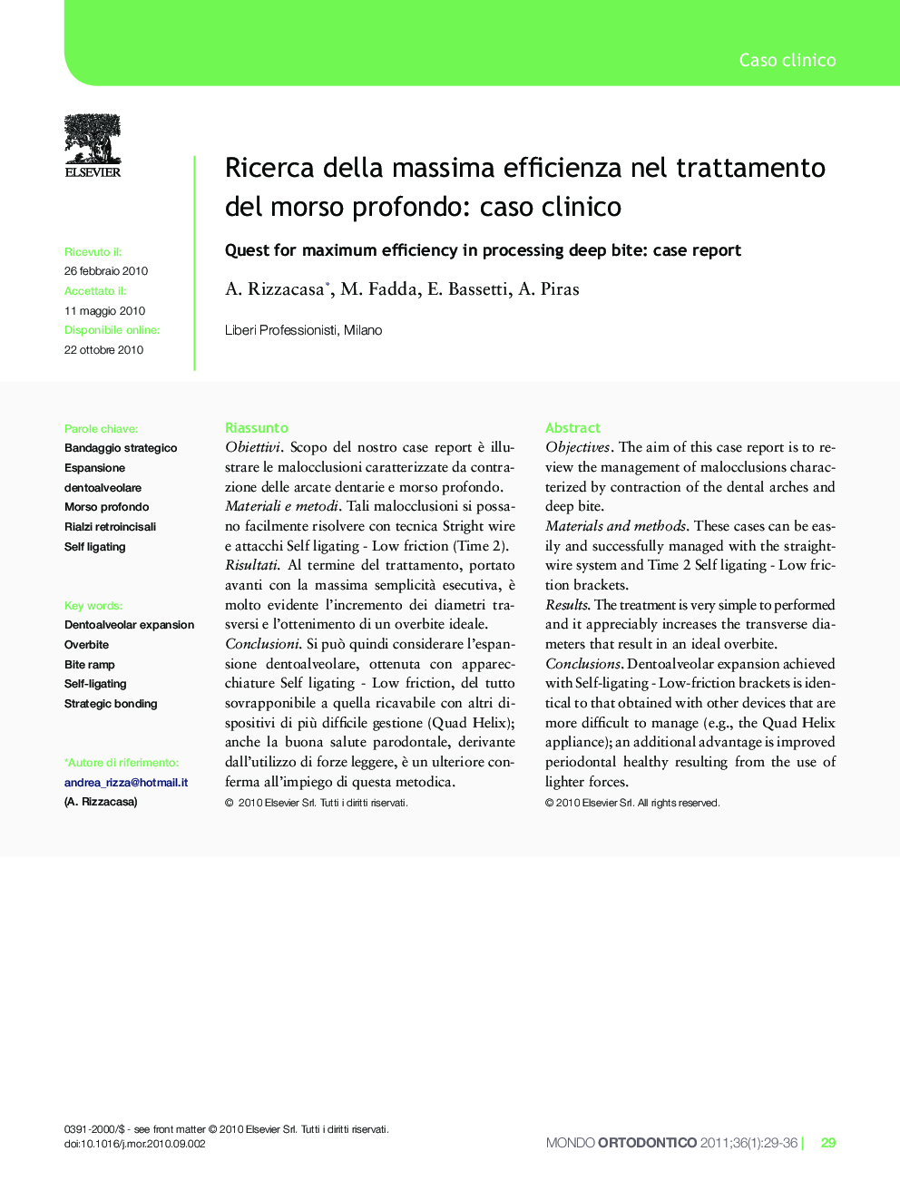 Ricerca della massima efficienza nel trattamento del morso profondo: caso clinico