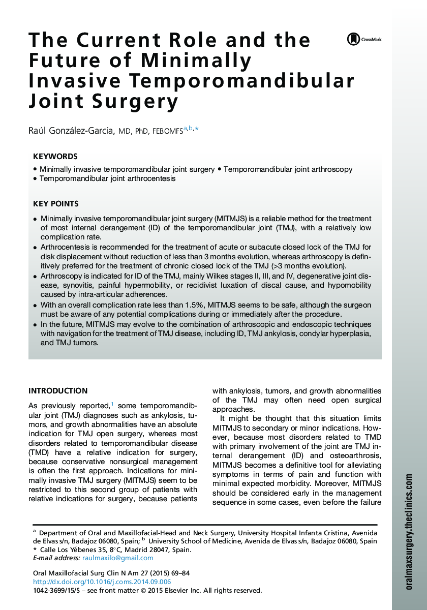 The Current Role and the Future of Minimally Invasive Temporomandibular Joint Surgery