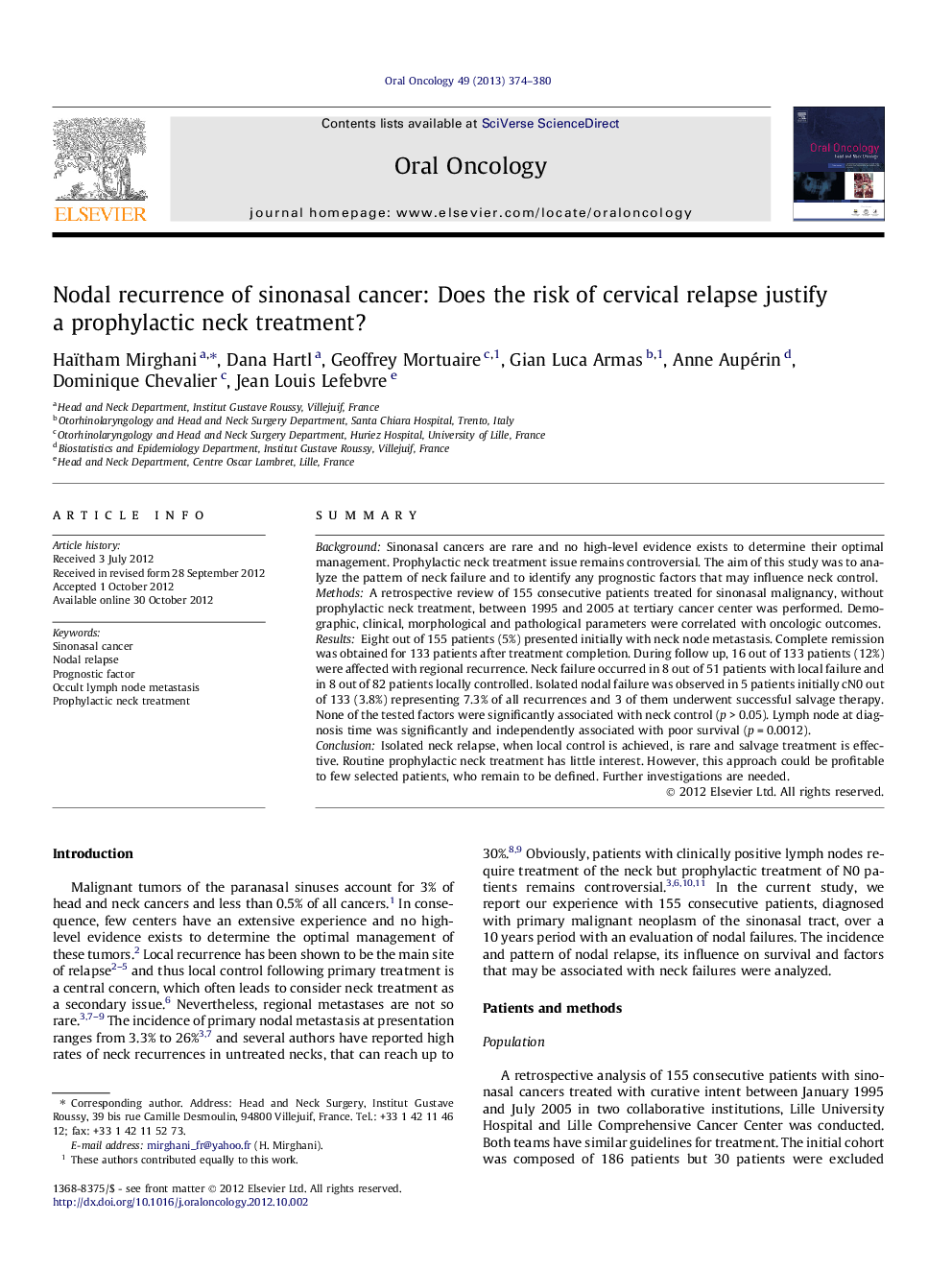 عکس صفحه اول مقاله: Nodal recurrence of sinonasal cancer: Does the risk of cervical relapse justify a prophylactic neck treatment? Nodal recurrence of sinonasal cancer: Does the risk of cervical relapse justify a prophylactic neck treatment?