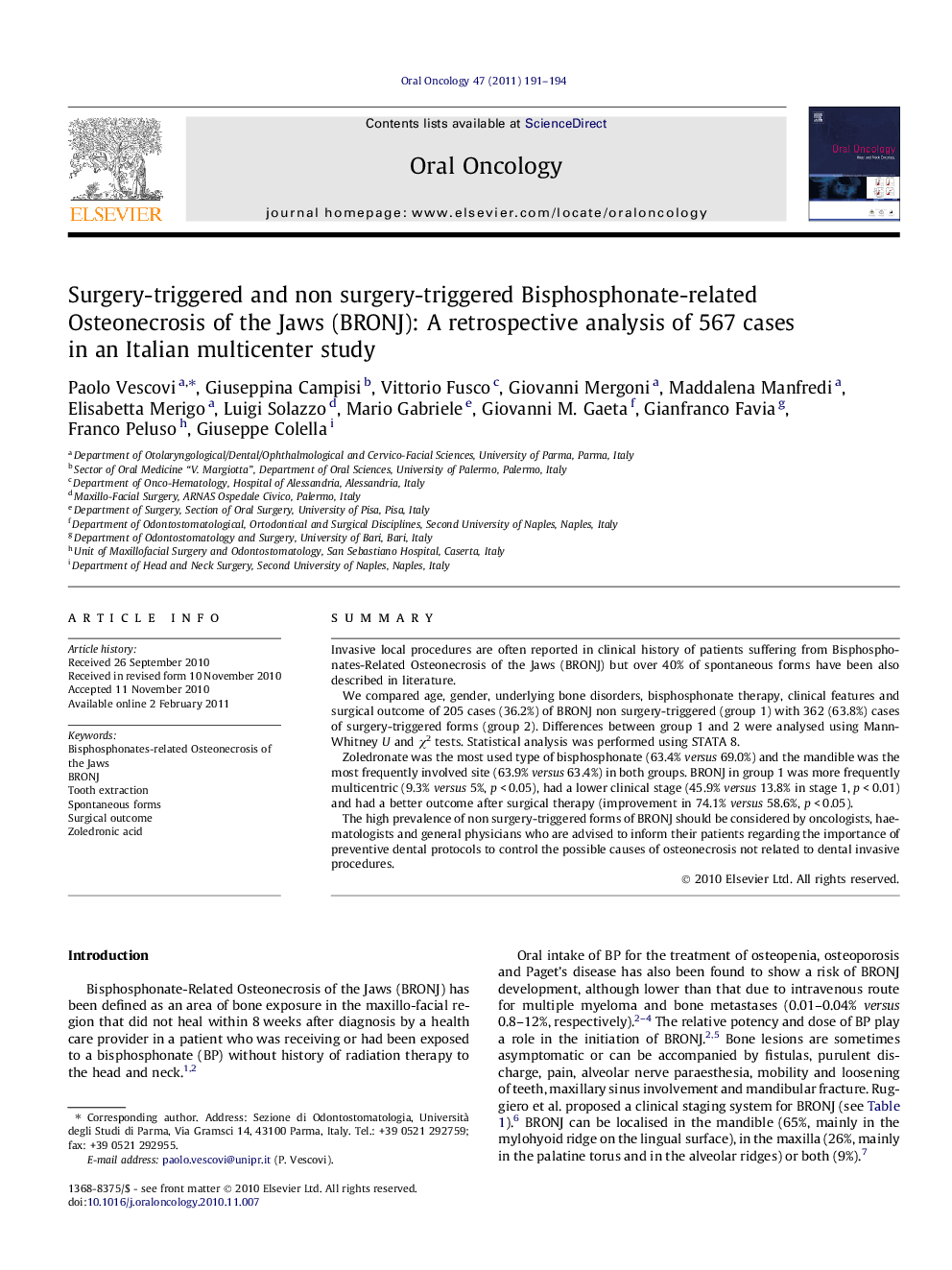 Surgery-triggered and non surgery-triggered Bisphosphonate-related Osteonecrosis of the Jaws (BRONJ): A retrospective analysis of 567 cases in an Italian multicenter study