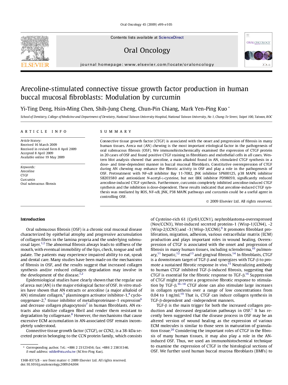 Arecoline-stimulated connective tissue growth factor production in human buccal mucosal fibroblasts: Modulation by curcumin