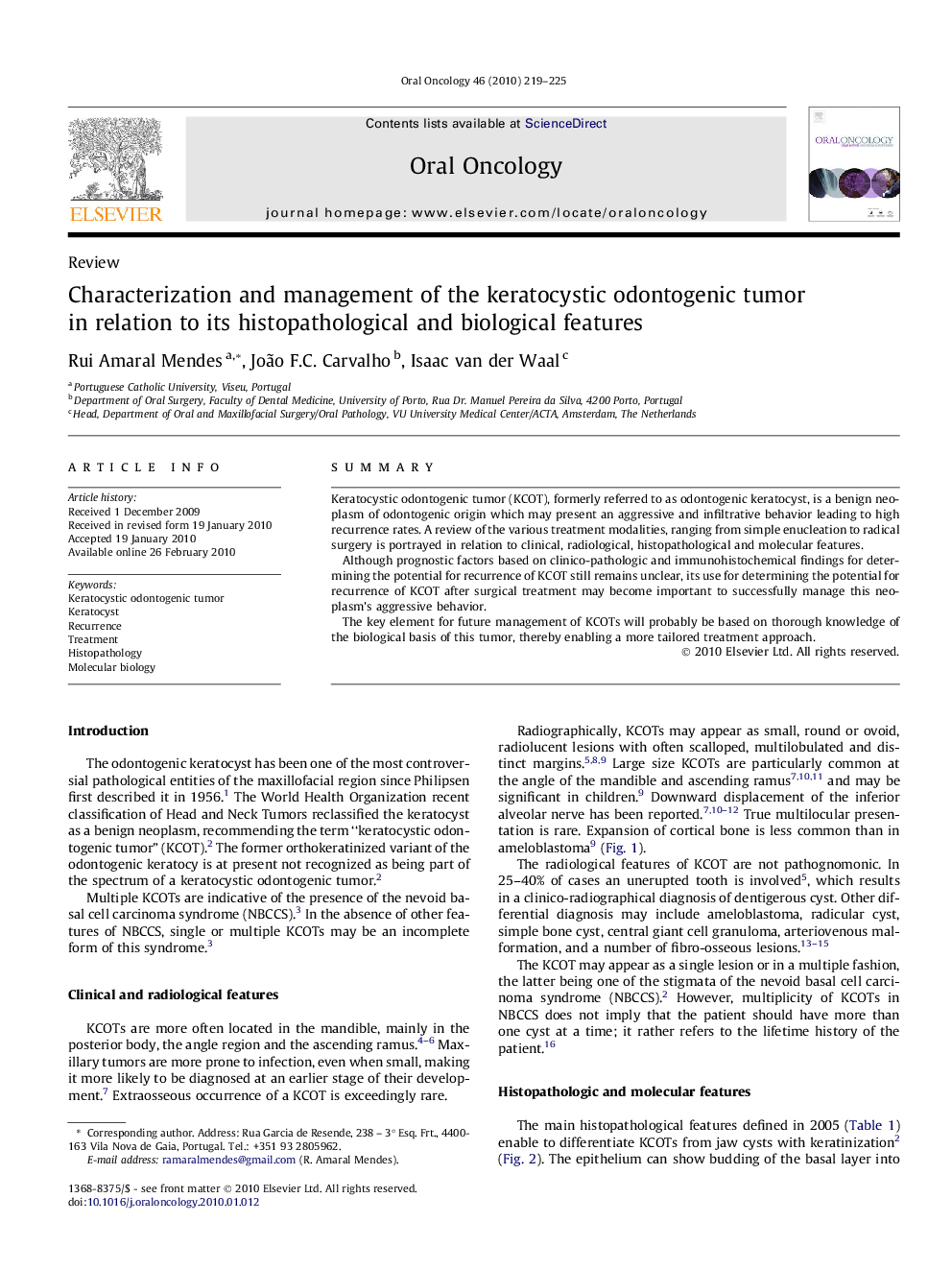 Characterization and management of the keratocystic odontogenic tumor in relation to its histopathological and biological features