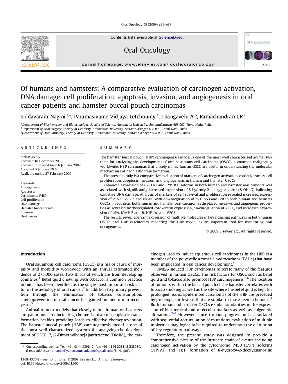 Of humans and hamsters: A comparative evaluation of carcinogen activation, DNA damage, cell proliferation, apoptosis, invasion, and angiogenesis in oral cancer patients and hamster buccal pouch carcinomas