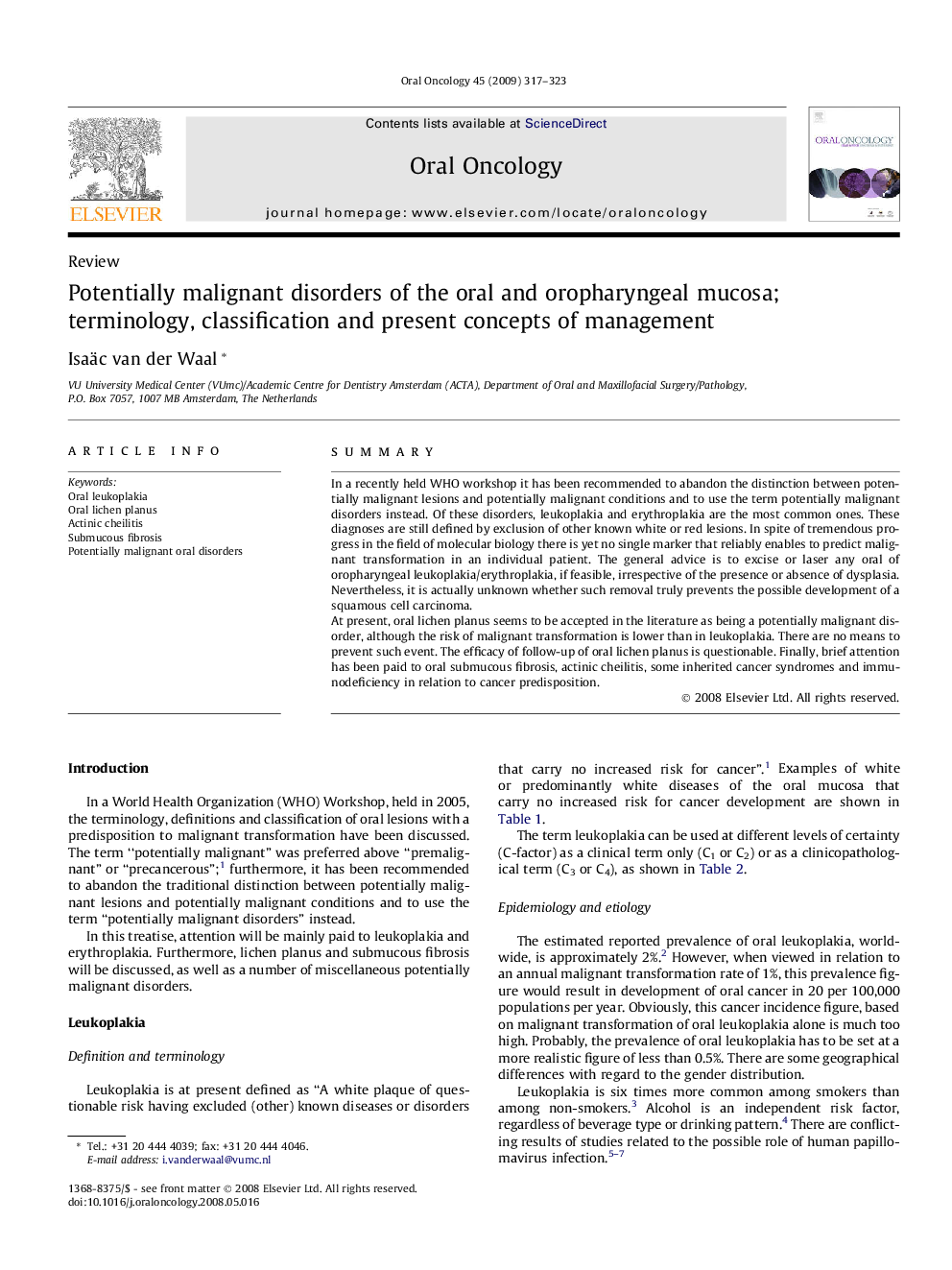 Potentially malignant disorders of the oral and oropharyngeal mucosa; terminology, classification and present concepts of management