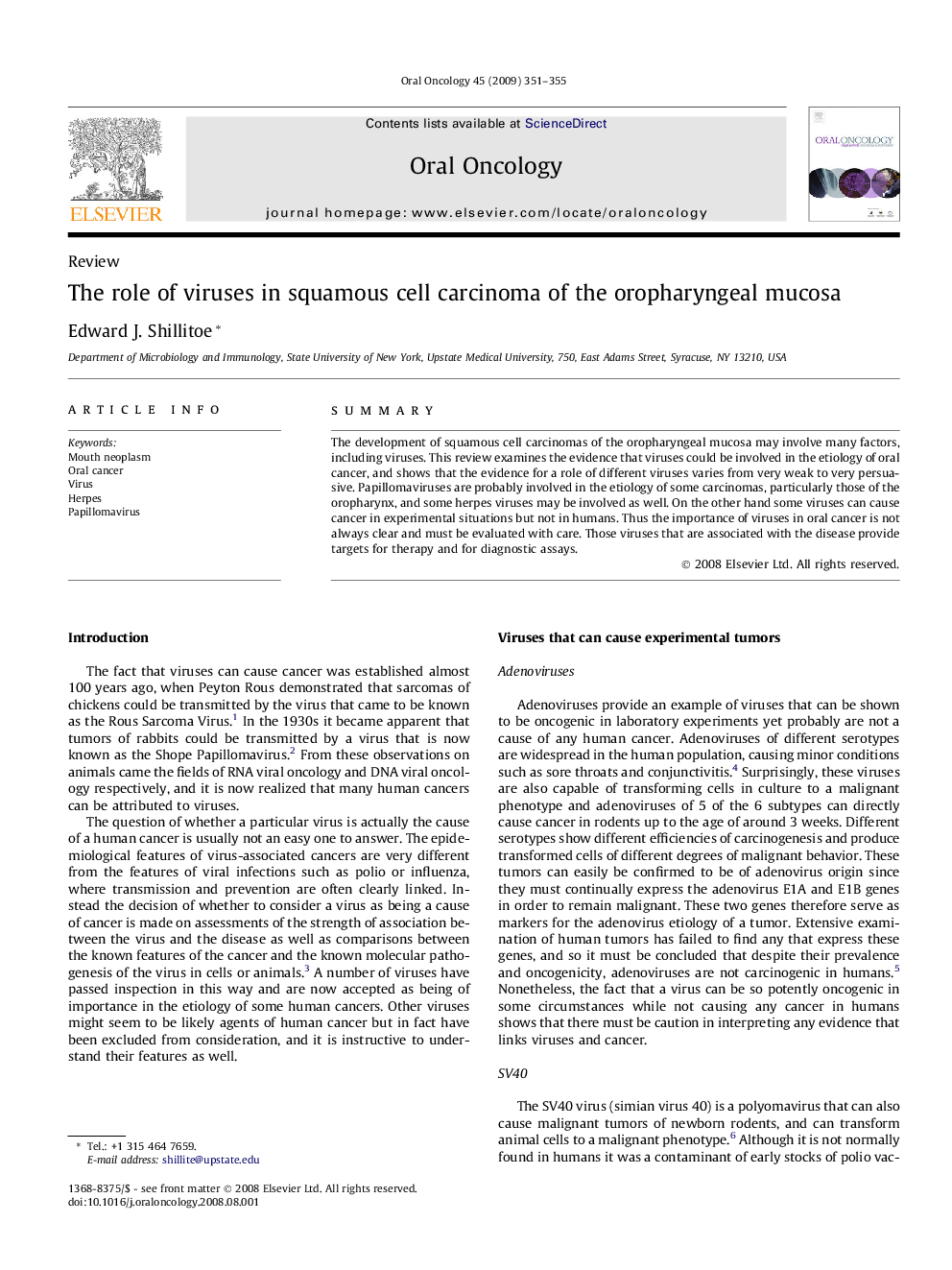 The role of viruses in squamous cell carcinoma of the oropharyngeal mucosa