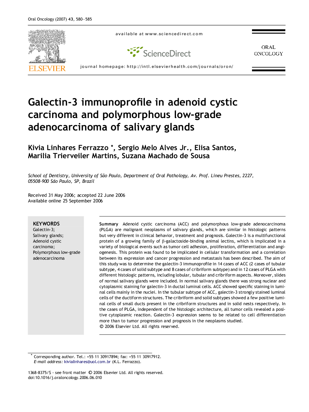 Galectin-3 immunoprofile in adenoid cystic carcinoma and polymorphous low-grade adenocarcinoma of salivary glands