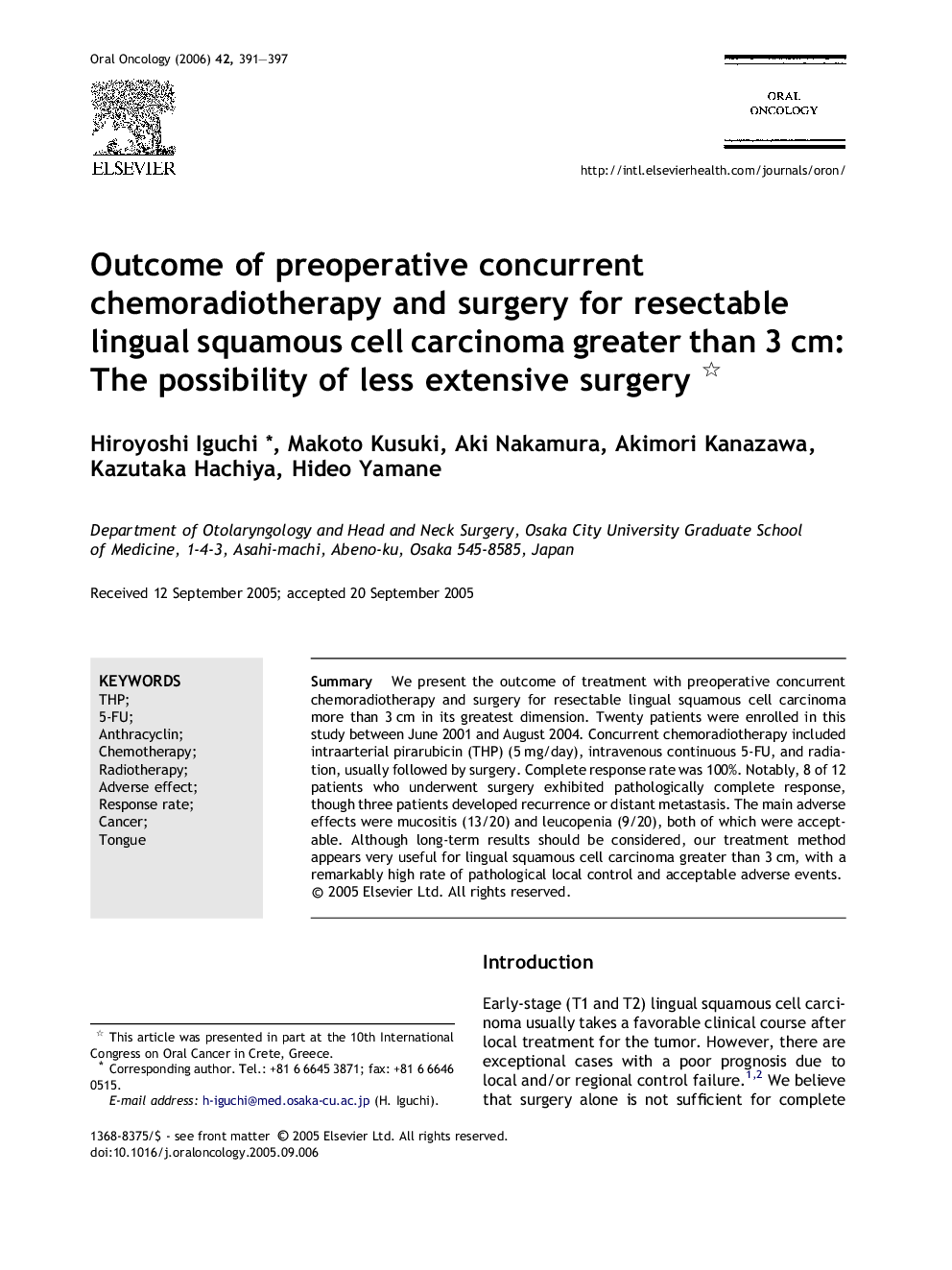 Outcome of preoperative concurrent chemoradiotherapy and surgery for resectable lingual squamous cell carcinoma greater than 3 cm: The possibility of less extensive surgery 