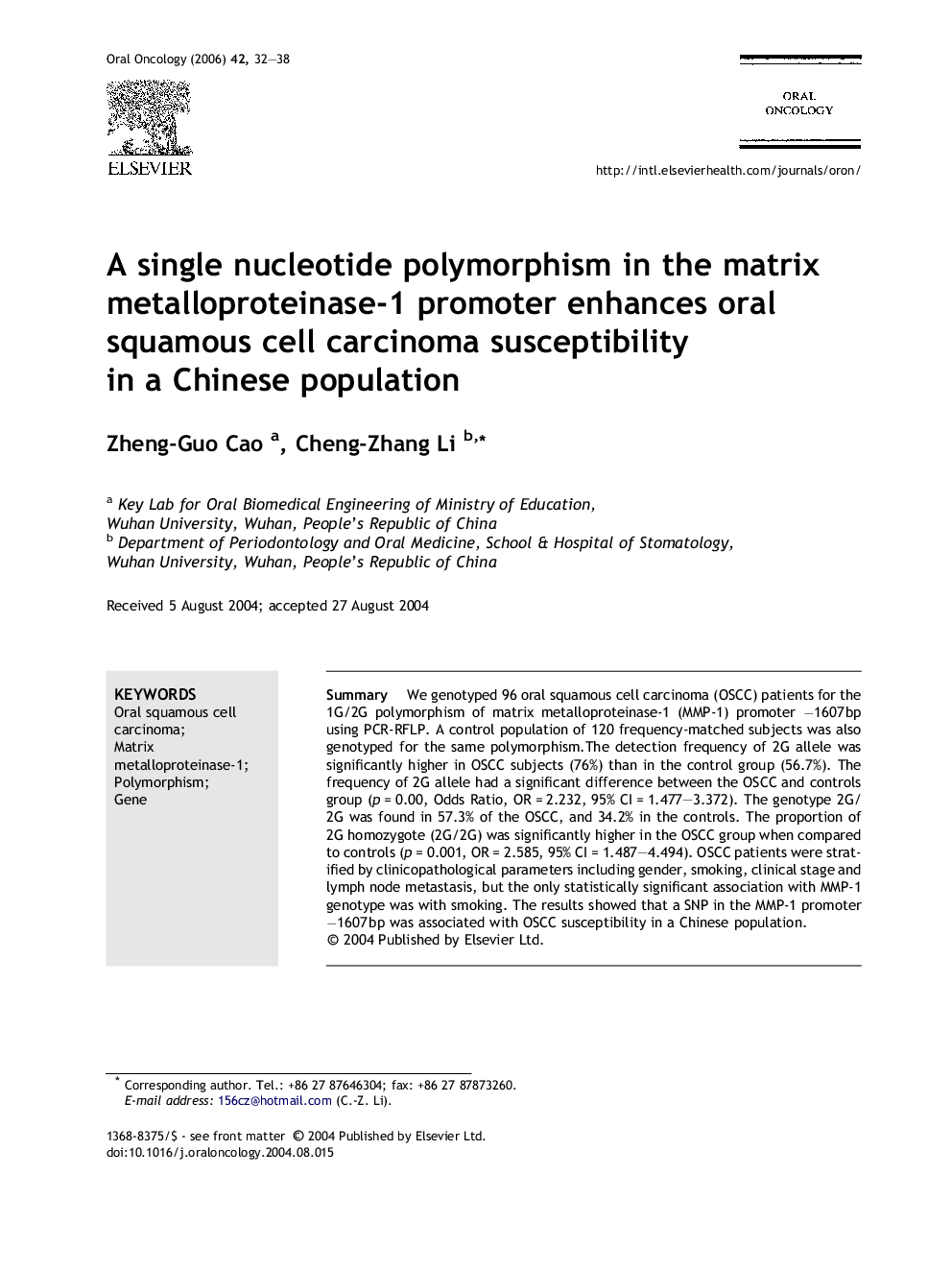 A single nucleotide polymorphism in the matrix metalloproteinase-1 promoter enhances oral squamous cell carcinoma susceptibility in a Chinese population