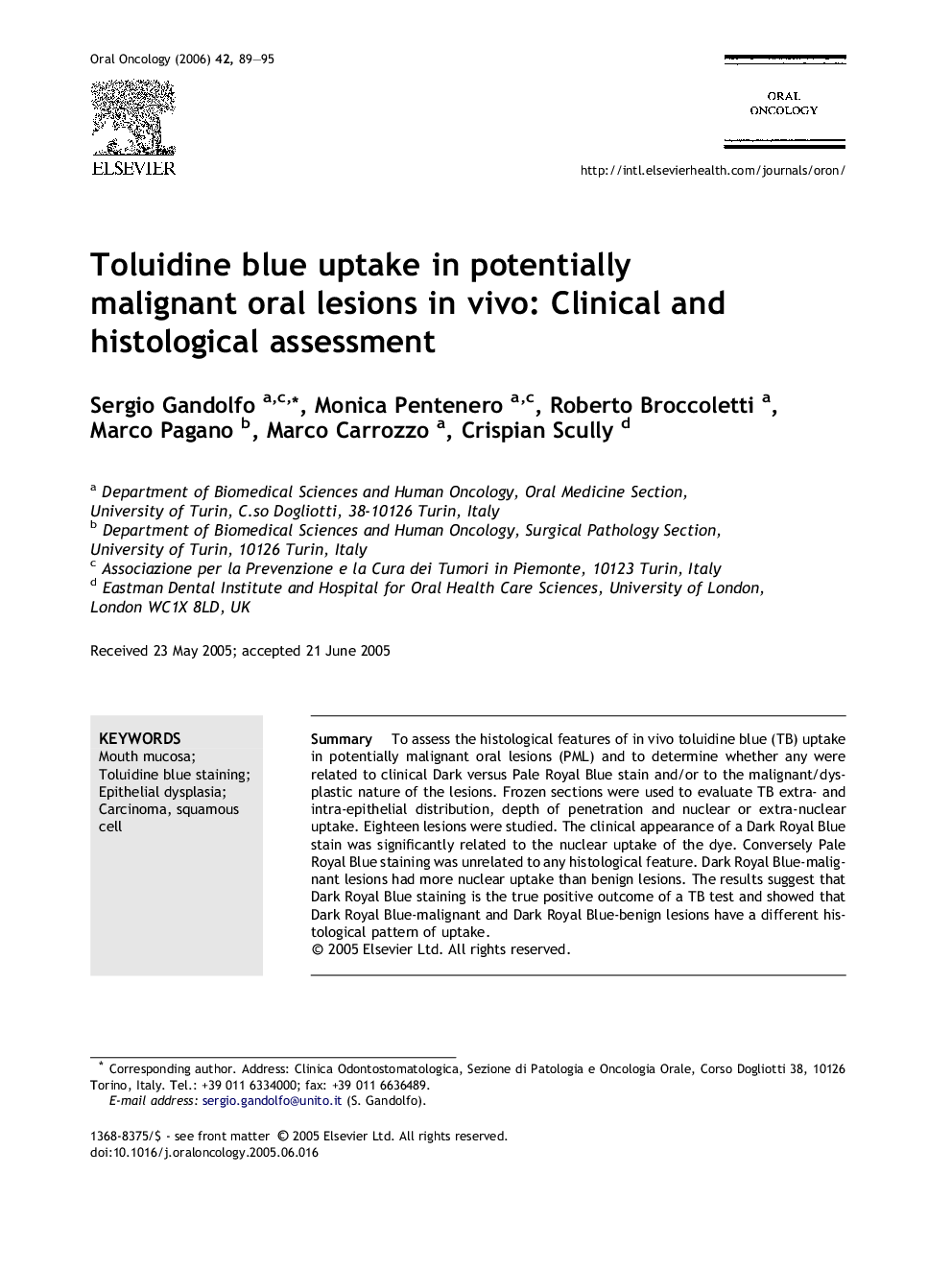 Toluidine blue uptake in potentially malignant oral lesions in vivo: Clinical and histological assessment