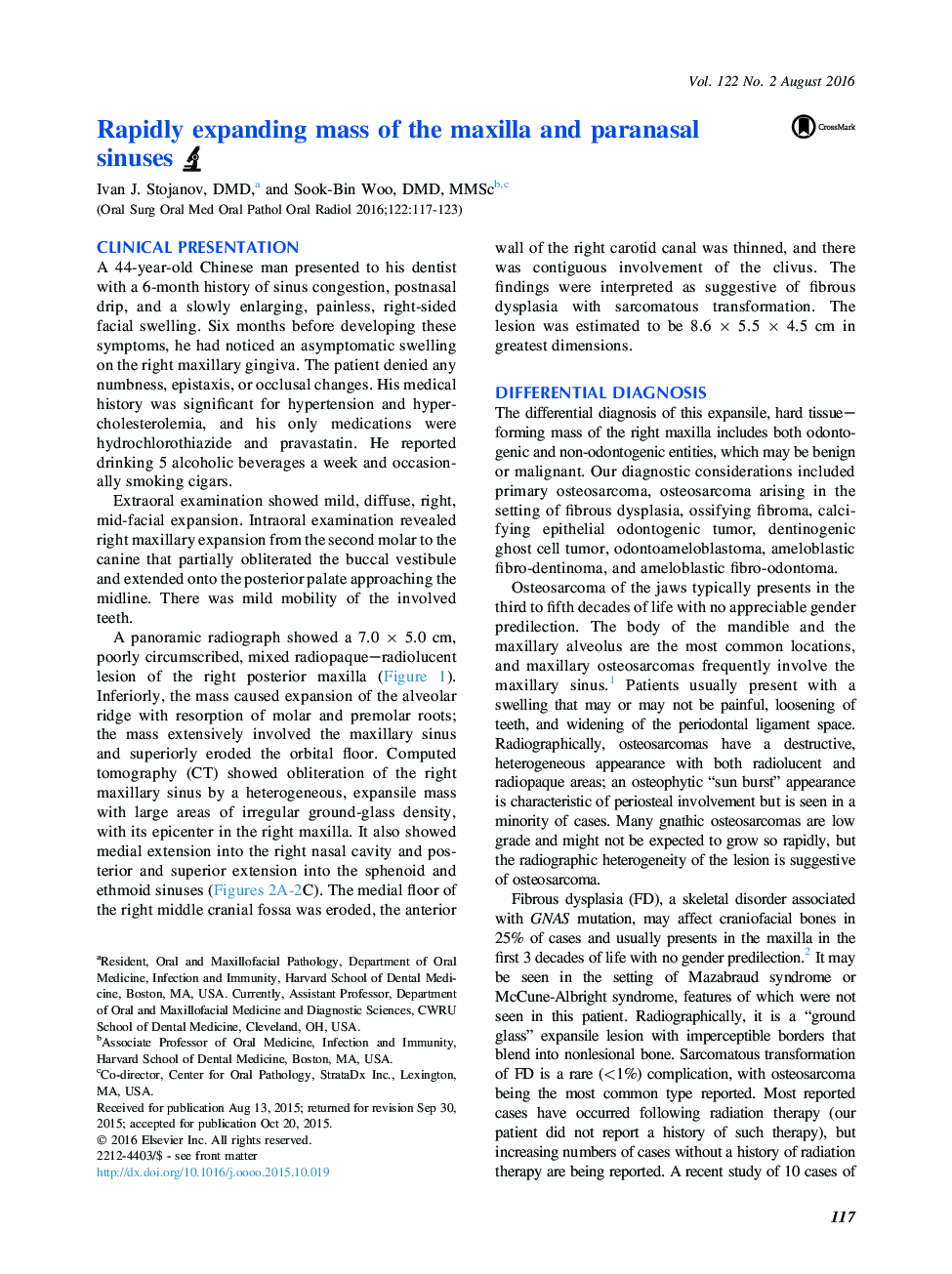 Rapidly expanding mass of the maxilla and paranasal sinuses