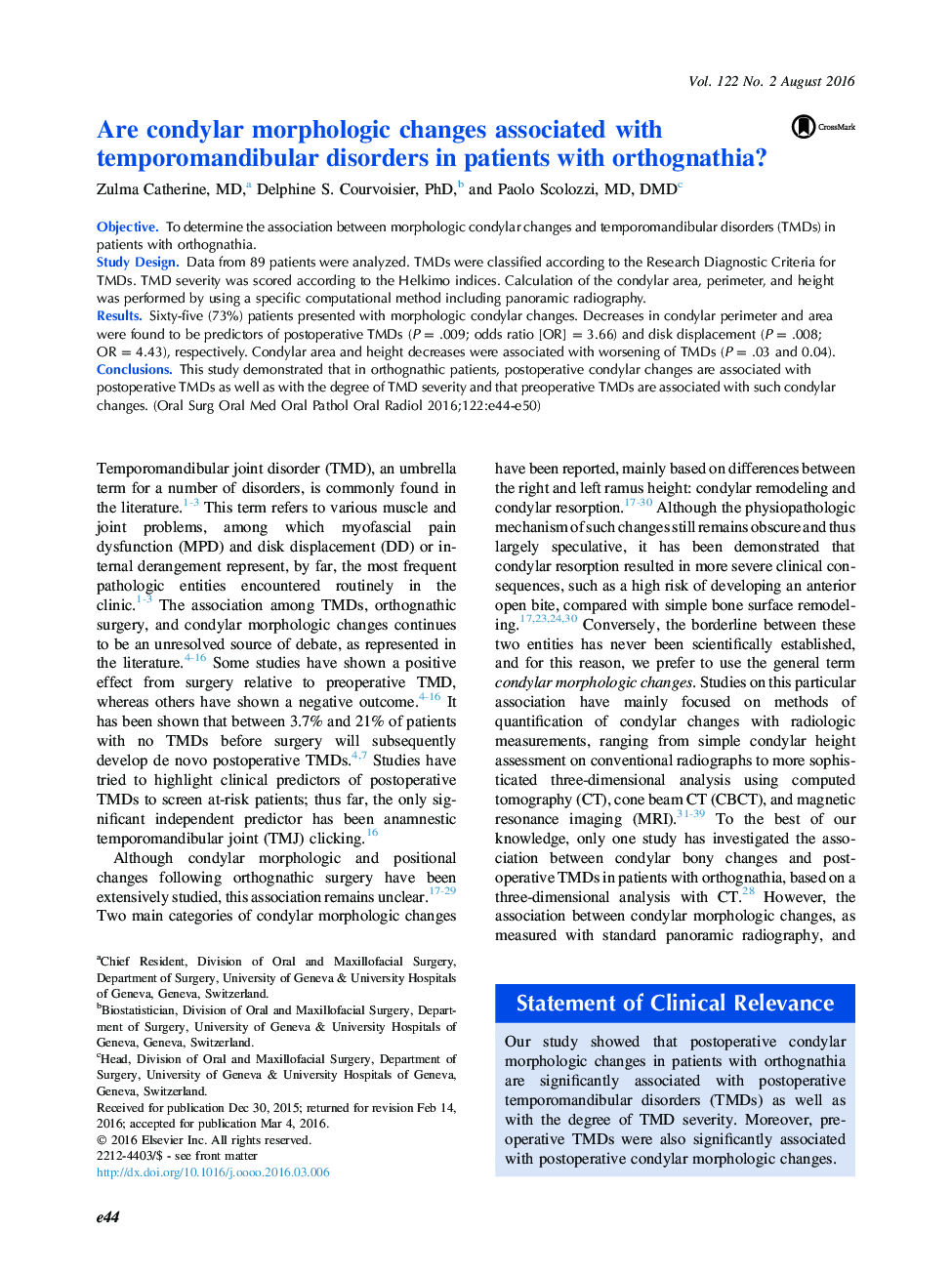 Are condylar morphologic changes associated with temporomandibular disorders in patients with orthognathia?