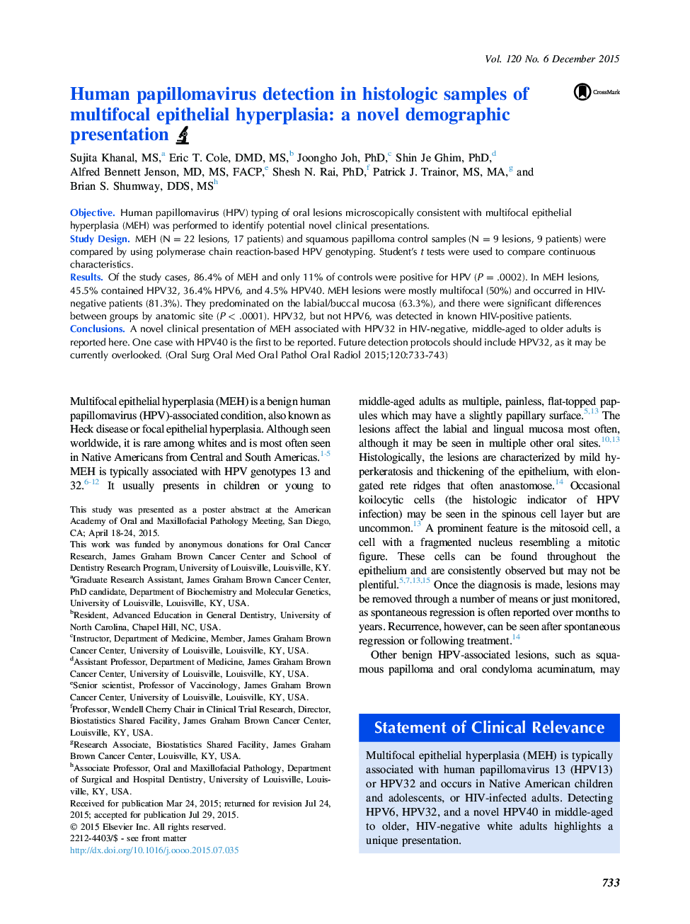 Human papillomavirus detection in histologic samples of multifocal epithelial hyperplasia: a novel demographic presentation