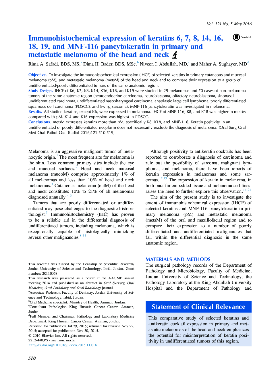 Immunohistochemical expression of keratins 6, 7, 8, 14, 16, 18, 19, and MNF-116 pancytokeratin in primary and metastatic melanoma of the head and neck 