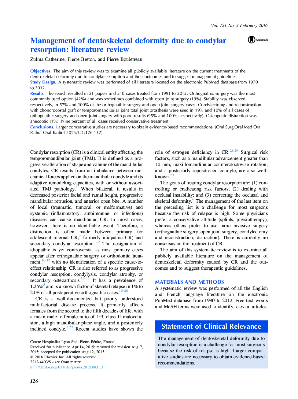 Management of dentoskeletal deformity due to condylar resorption: literature review