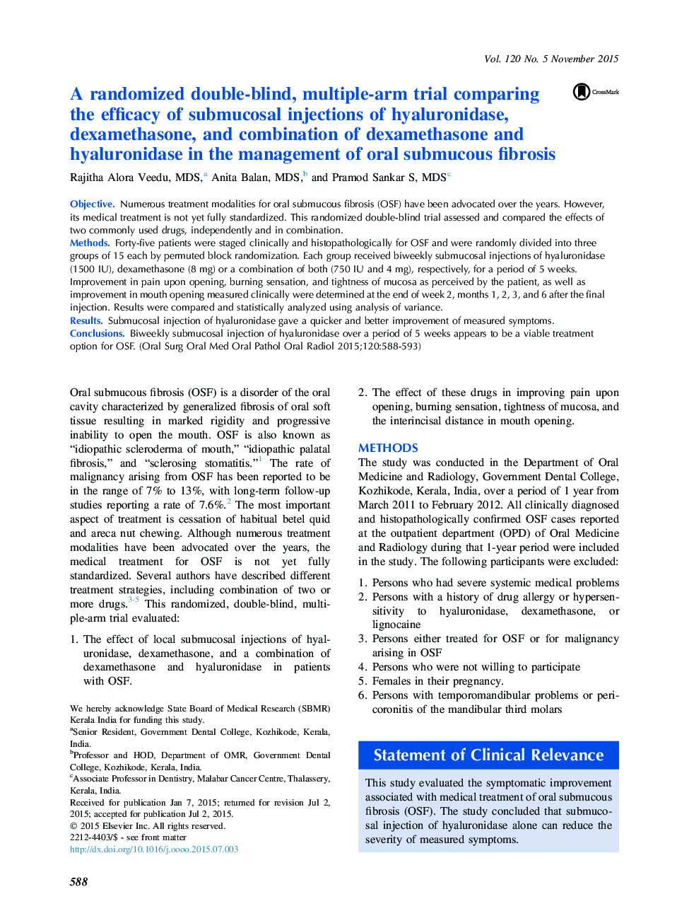 A randomized double-blind, multiple-arm trial comparing the efficacy of submucosal injections of hyaluronidase, dexamethasone, and combination of dexamethasone and hyaluronidase in the management of oral submucous fibrosis