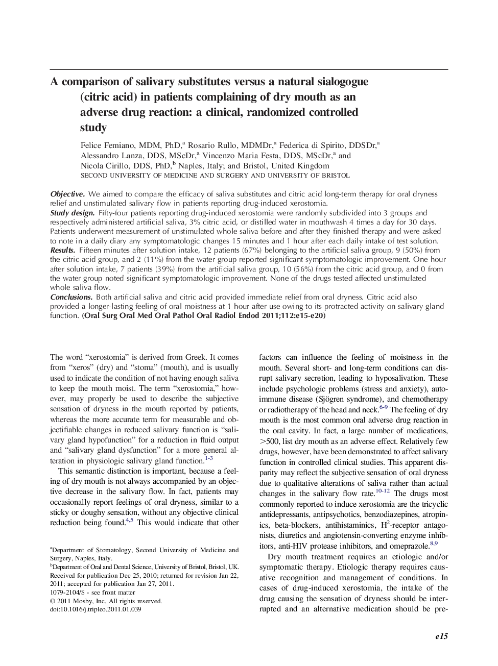 A comparison of salivary substitutes versus a natural sialogogue (citric acid) in patients complaining of dry mouth as an adverse drug reaction: a clinical, randomized controlled study