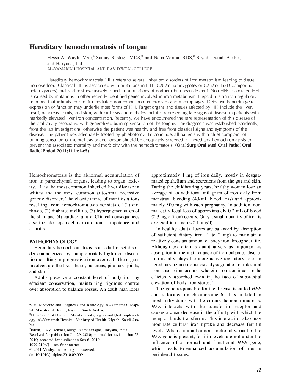 Hereditary hemochromatosis of tongue