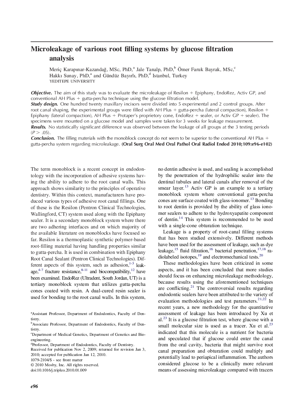 Microleakage of various root filling systems by glucose filtration analysis