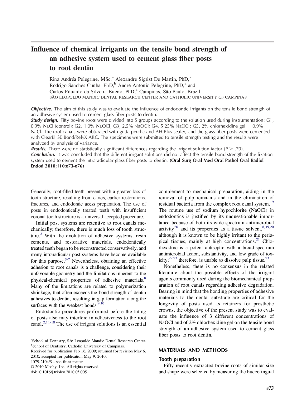 Influence of chemical irrigants on the tensile bond strength of an adhesive system used to cement glass fiber posts to root dentin