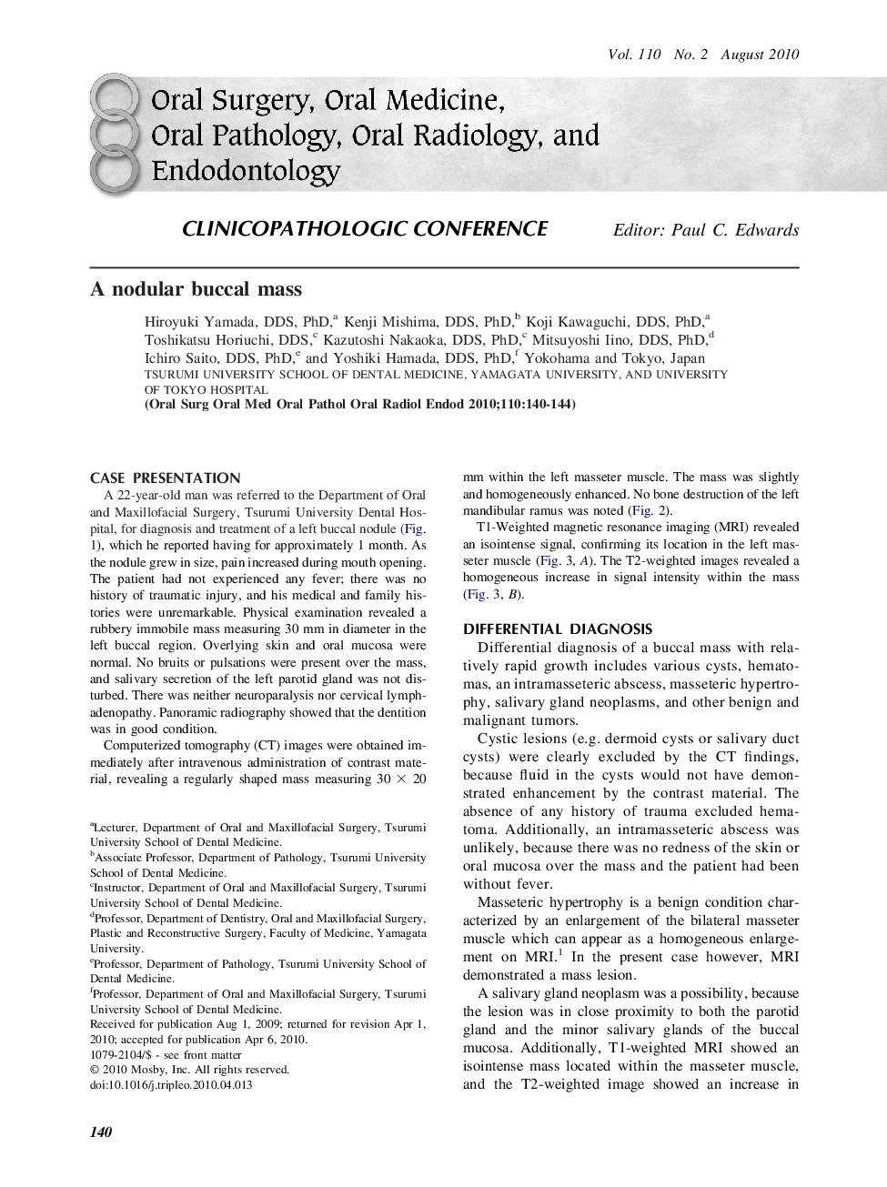 A nodular buccal mass