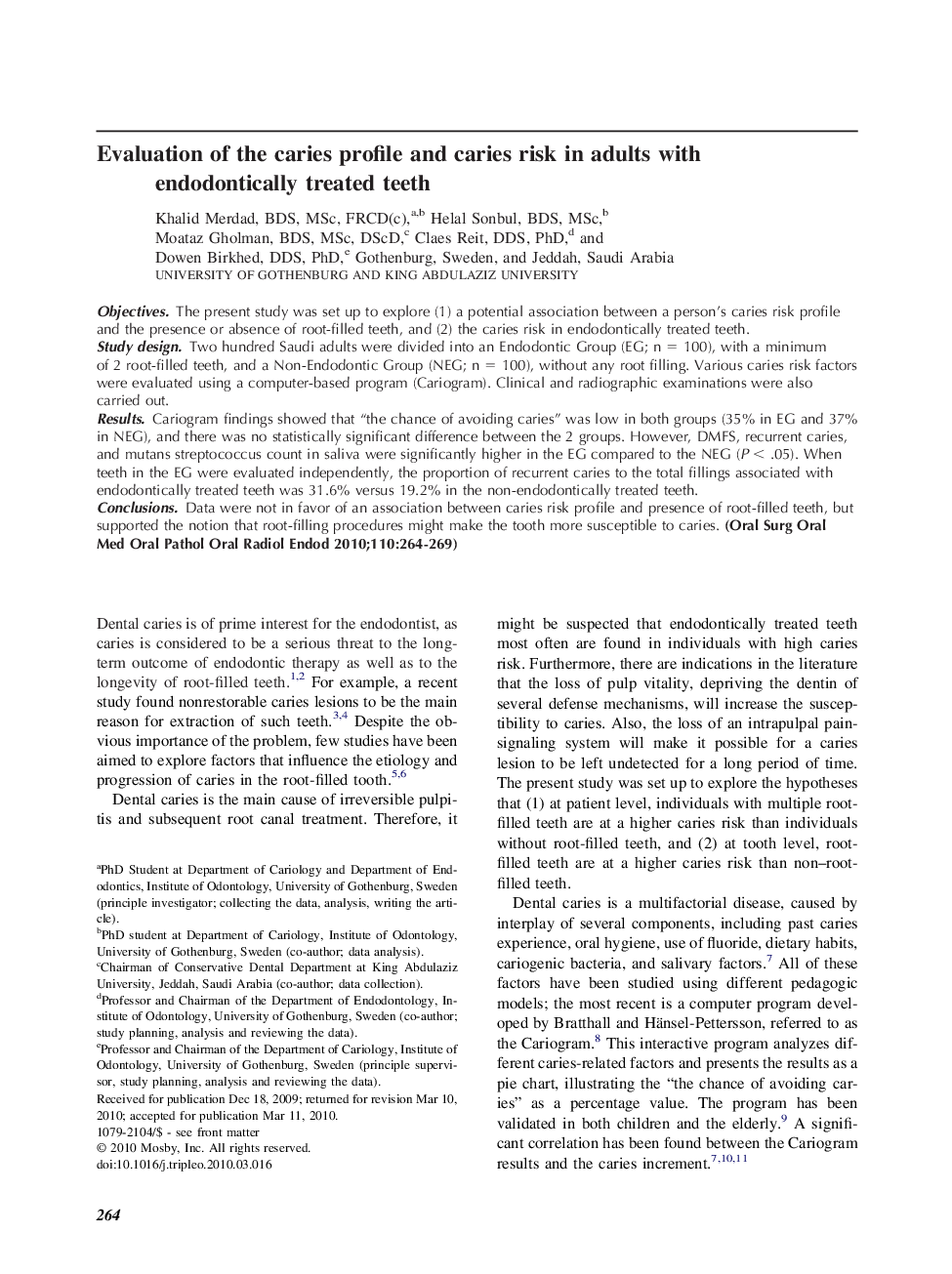 Evaluation of the caries profile and caries risk in adults with endodontically treated teeth