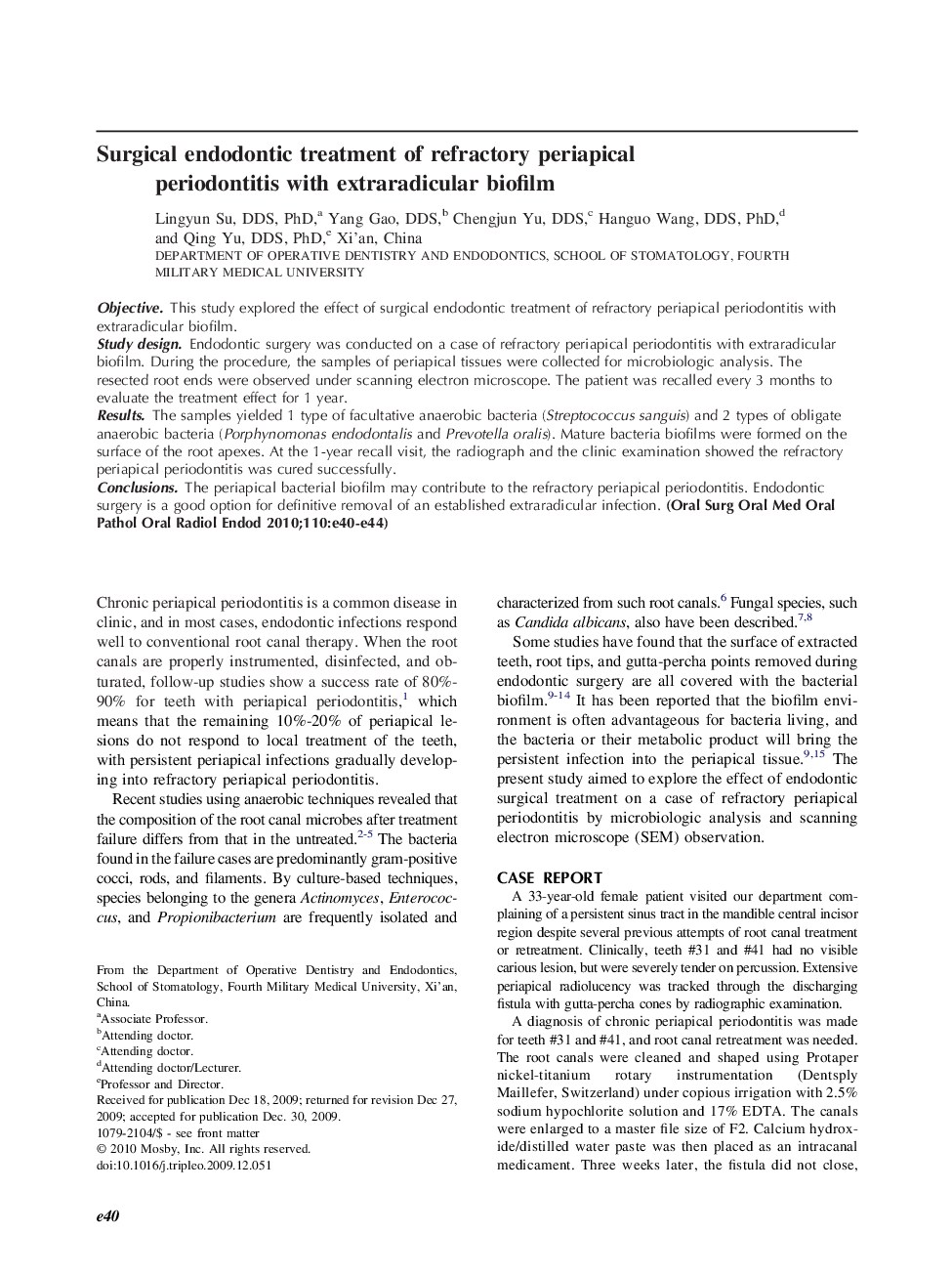 Surgical endodontic treatment of refractory periapical periodontitis with extraradicular biofilm