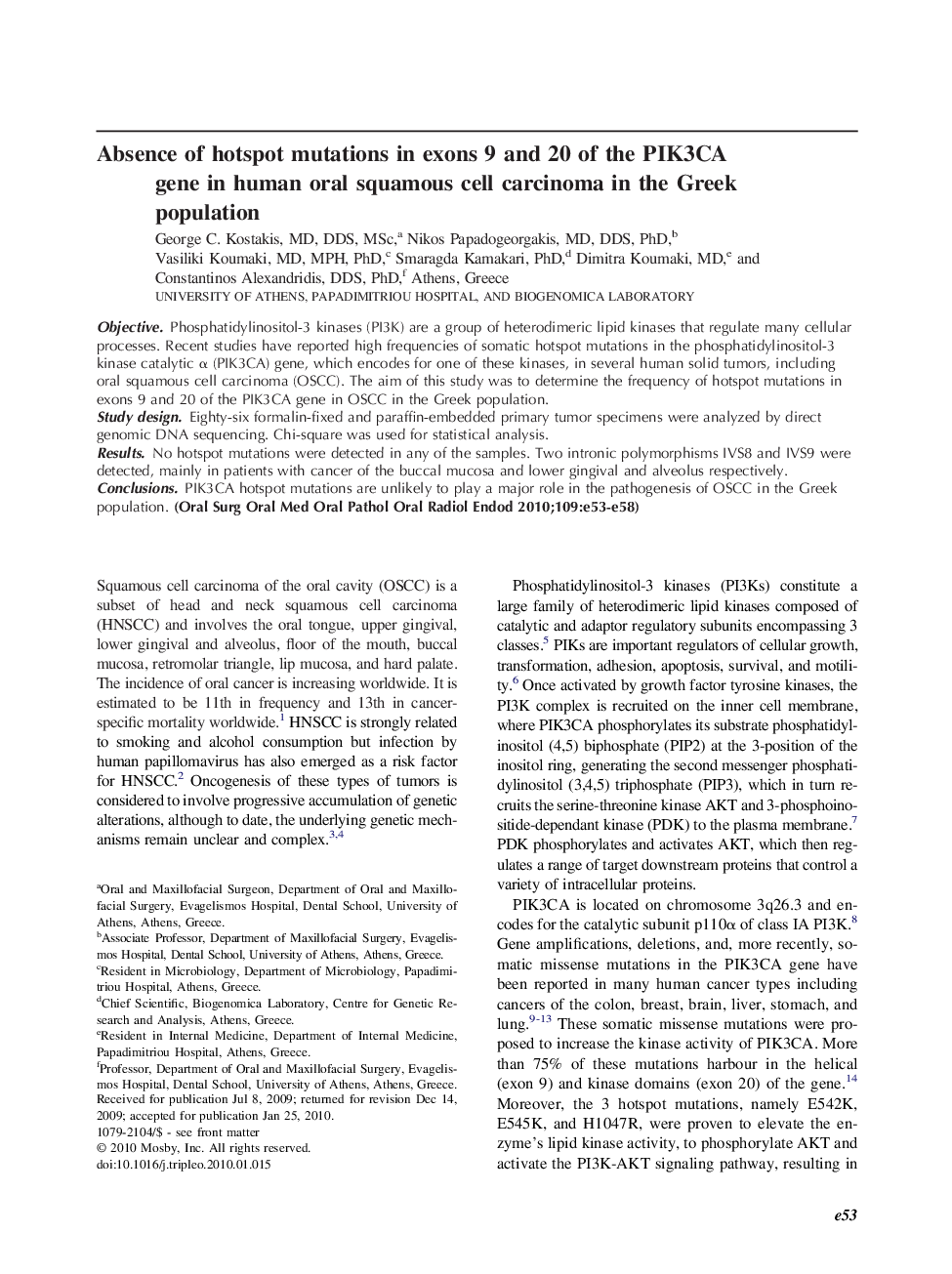 Absence of hotspot mutations in exons 9 and 20 of the PIK3CA gene in human oral squamous cell carcinoma in the Greek population