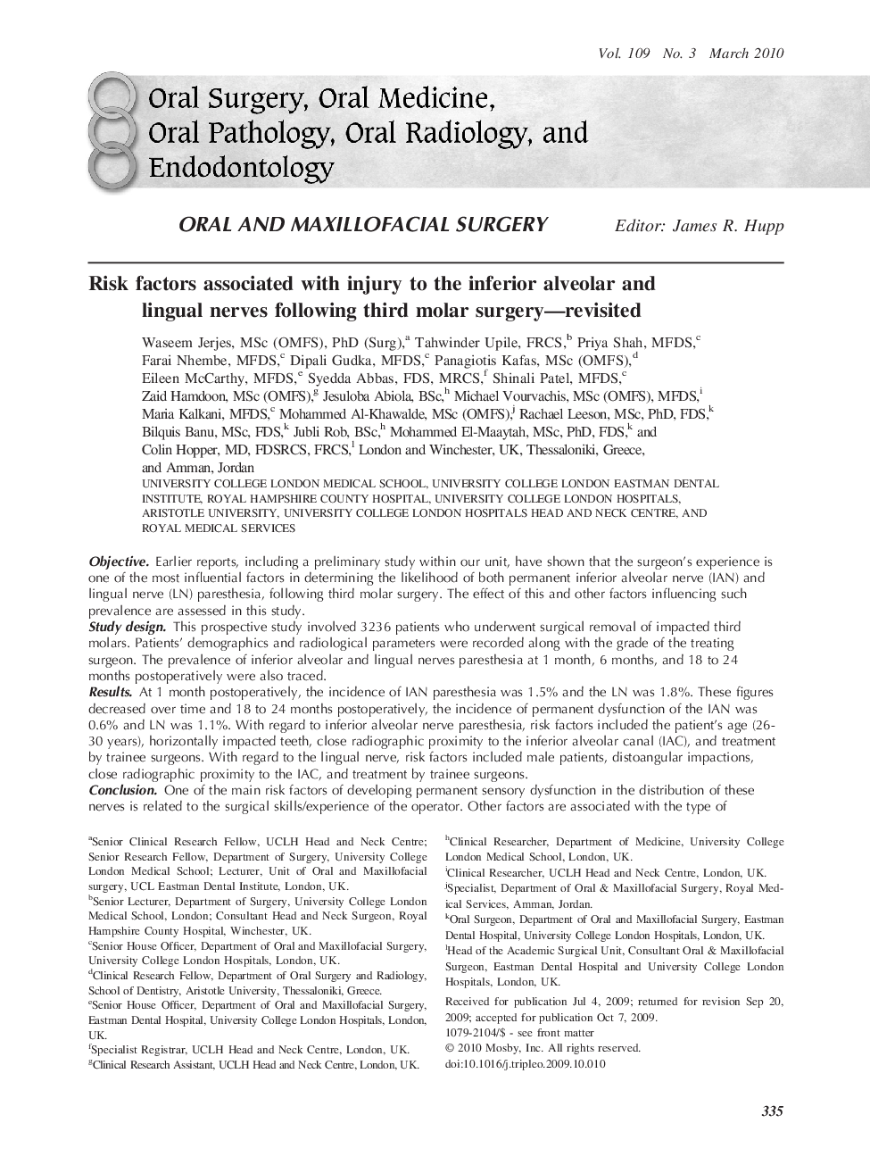 Risk factors associated with injury to the inferior alveolar and lingual nerves following third molar surgery—revisited