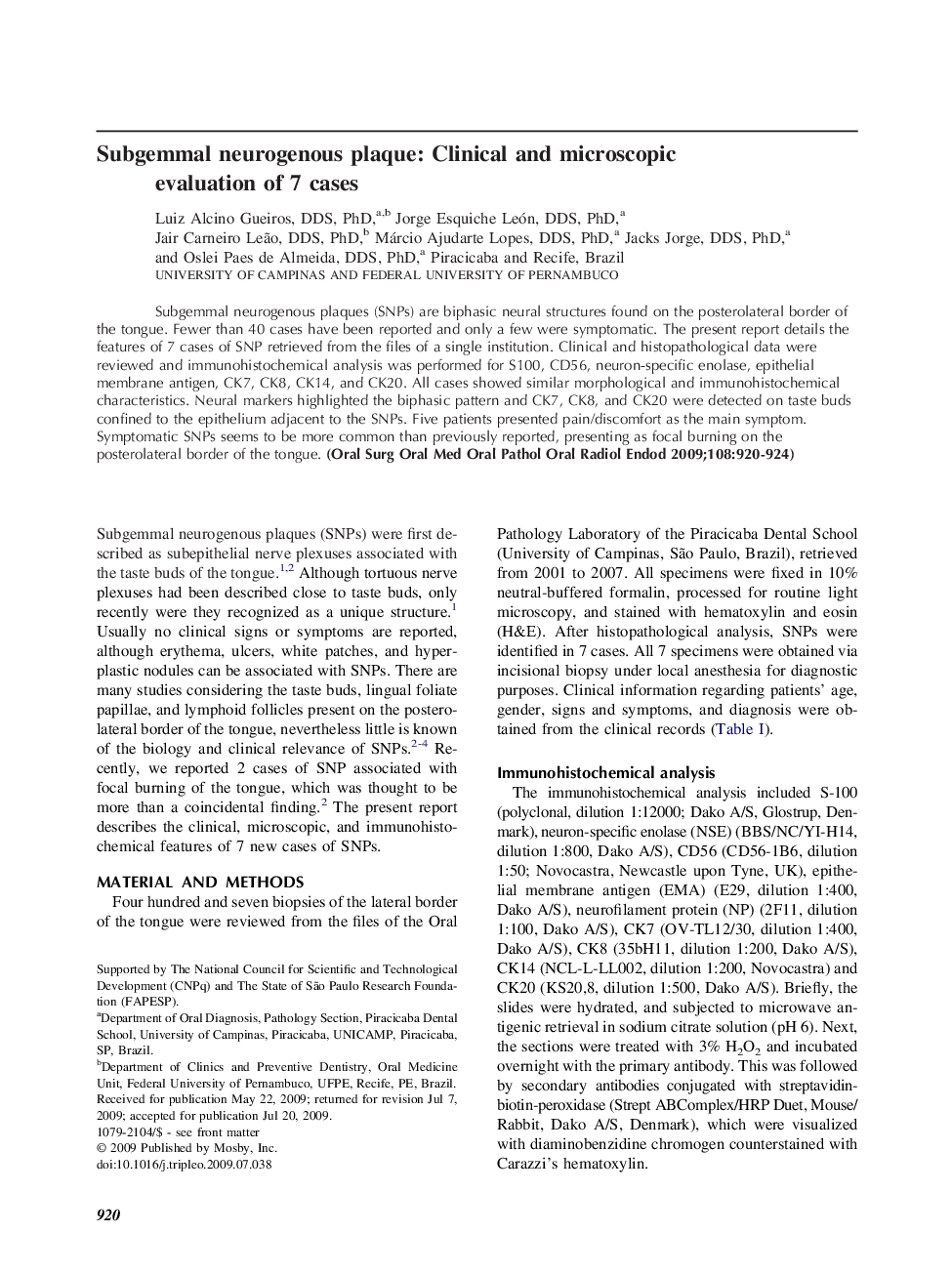 Subgemmal neurogenous plaque: Clinical and microscopic evaluation of 7 cases 