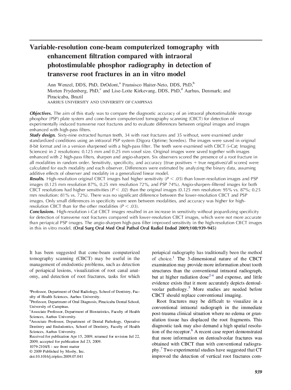 Variable-resolution cone-beam computerized tomography with enhancement filtration compared with intraoral photostimulable phosphor radiography in detection of transverse root fractures in an in vitro model