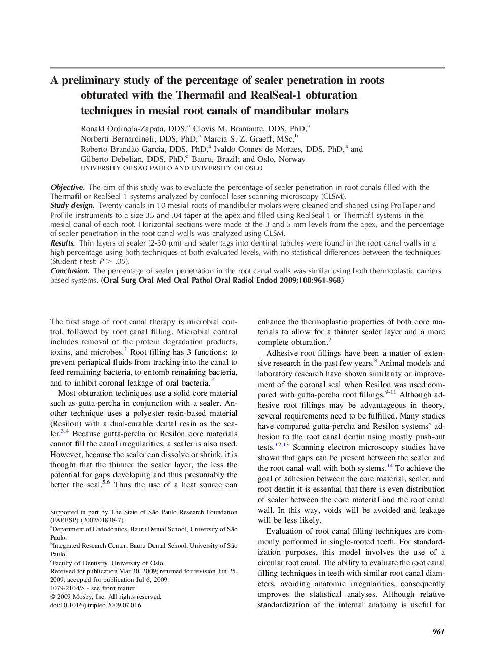 A preliminary study of the percentage of sealer penetration in roots obturated with the Thermafil and RealSeal-1 obturation techniques in mesial root canals of mandibular molars 