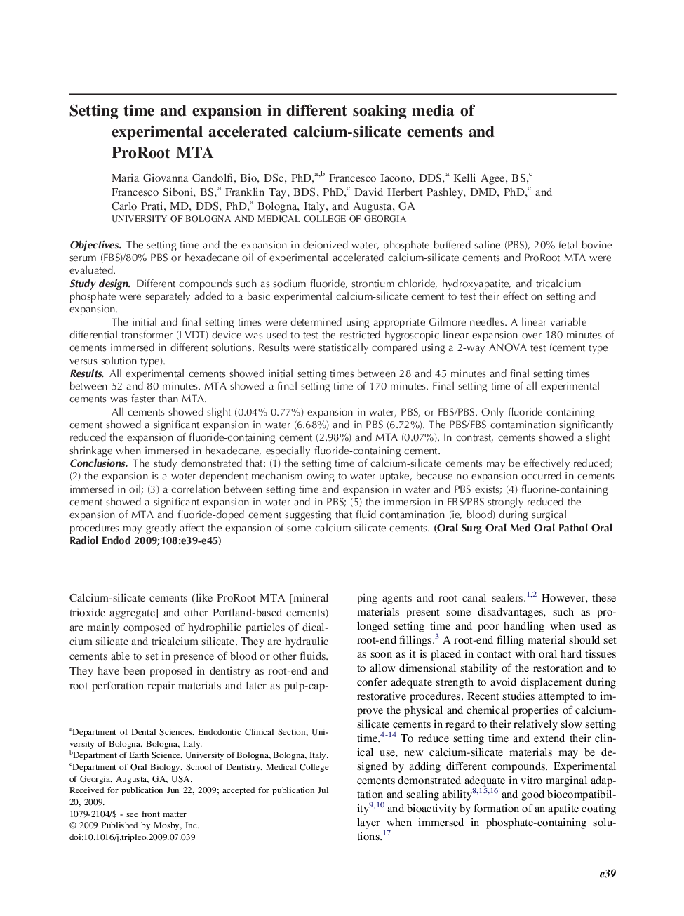 Setting time and expansion in different soaking media of experimental accelerated calcium-silicate cements and ProRoot MTA